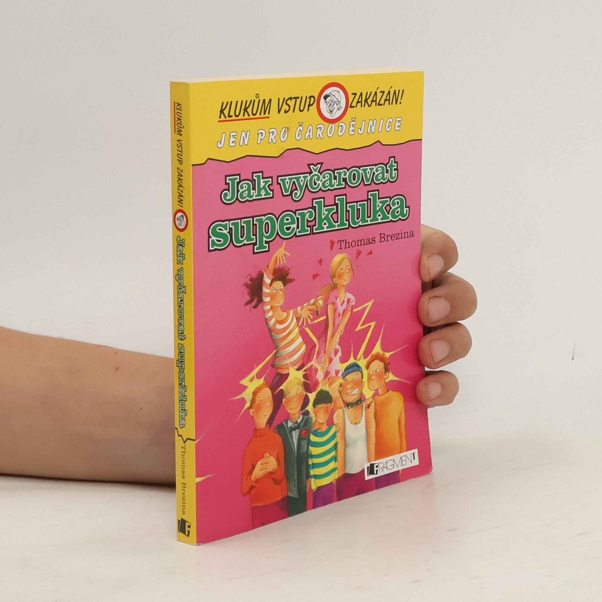 Thomas Brezina Jak vyčarovat superkluka
