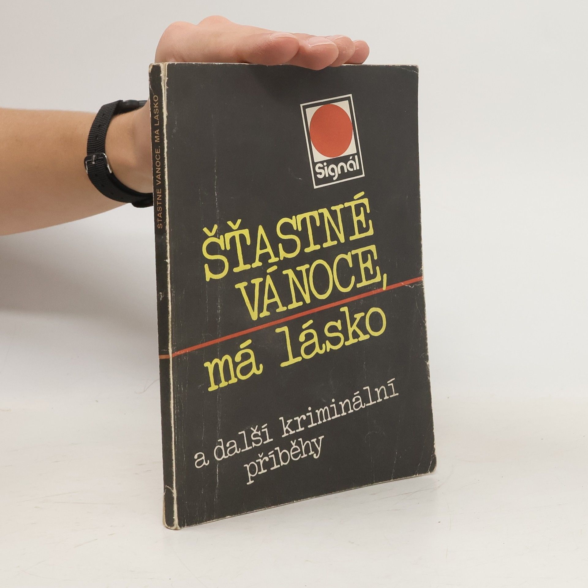 Šťastné vánoce, má lásko a další kriminální příběhy