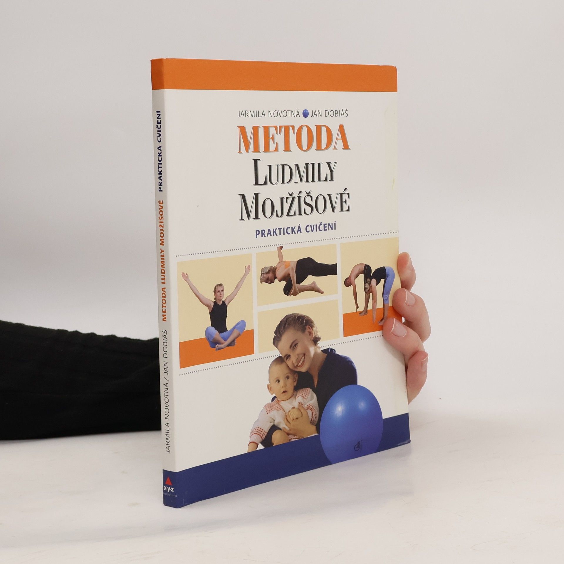 Jarmila Novotná Metoda Ludmily Mojžíšové : praktická cvičení
