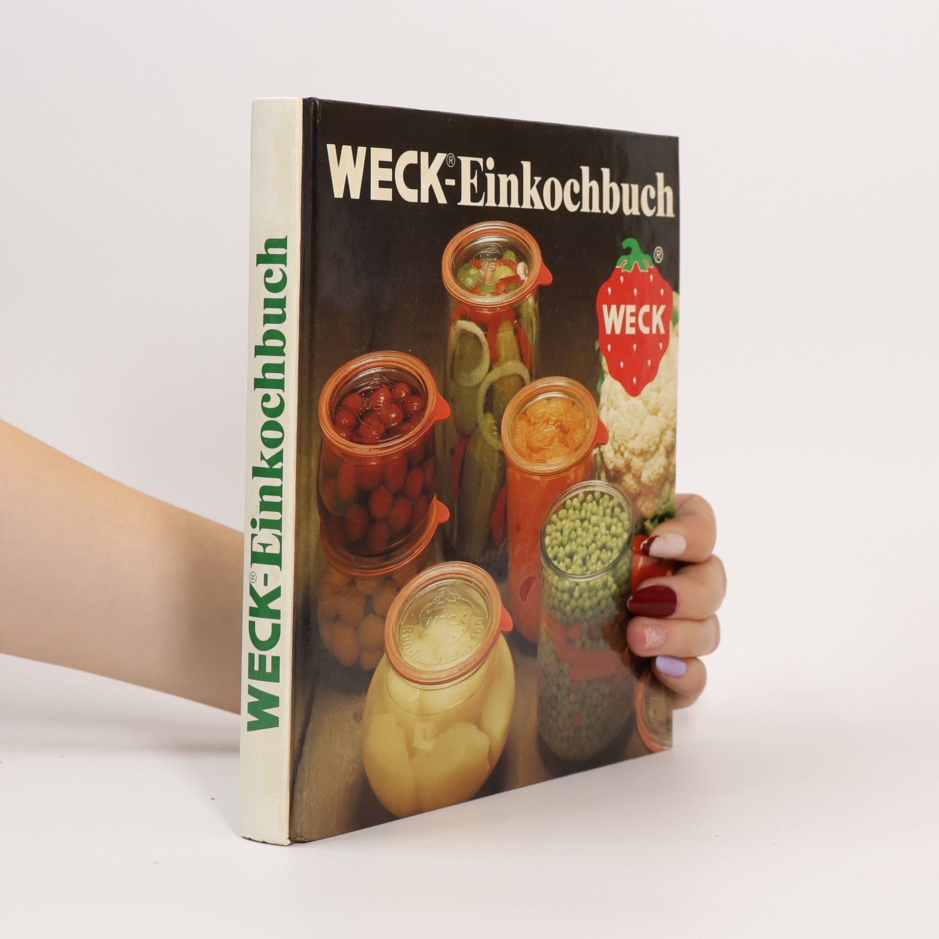 Autorenkollektiv Weck-Einkochbuch