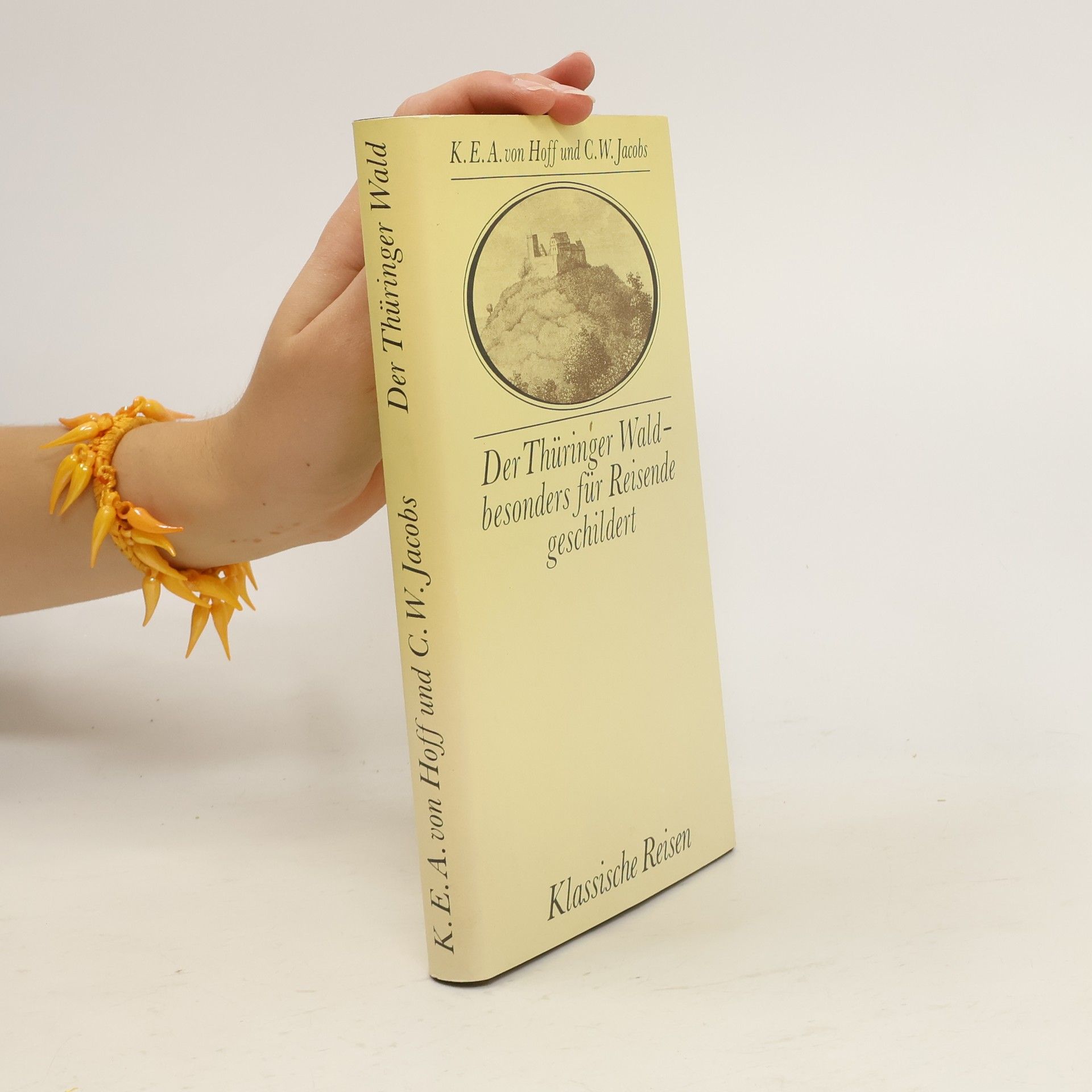 K.E.A. von Hoff Der Thüringen Wald - besonders für Reisende geschildert