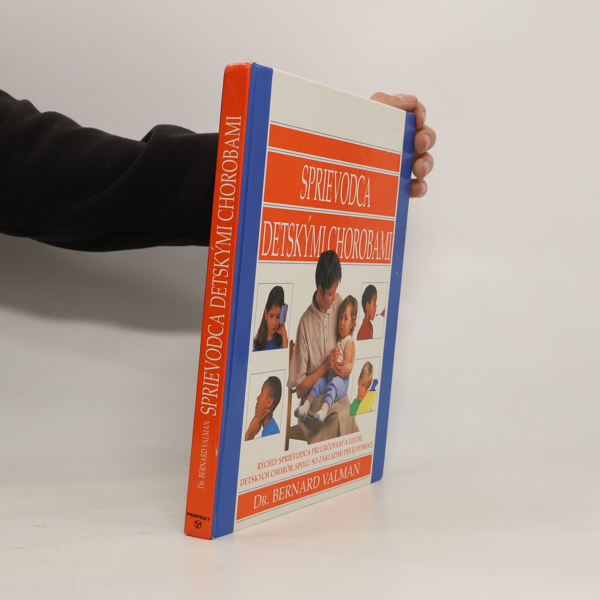 Bernard Valman Sprievodca detskými chorobami