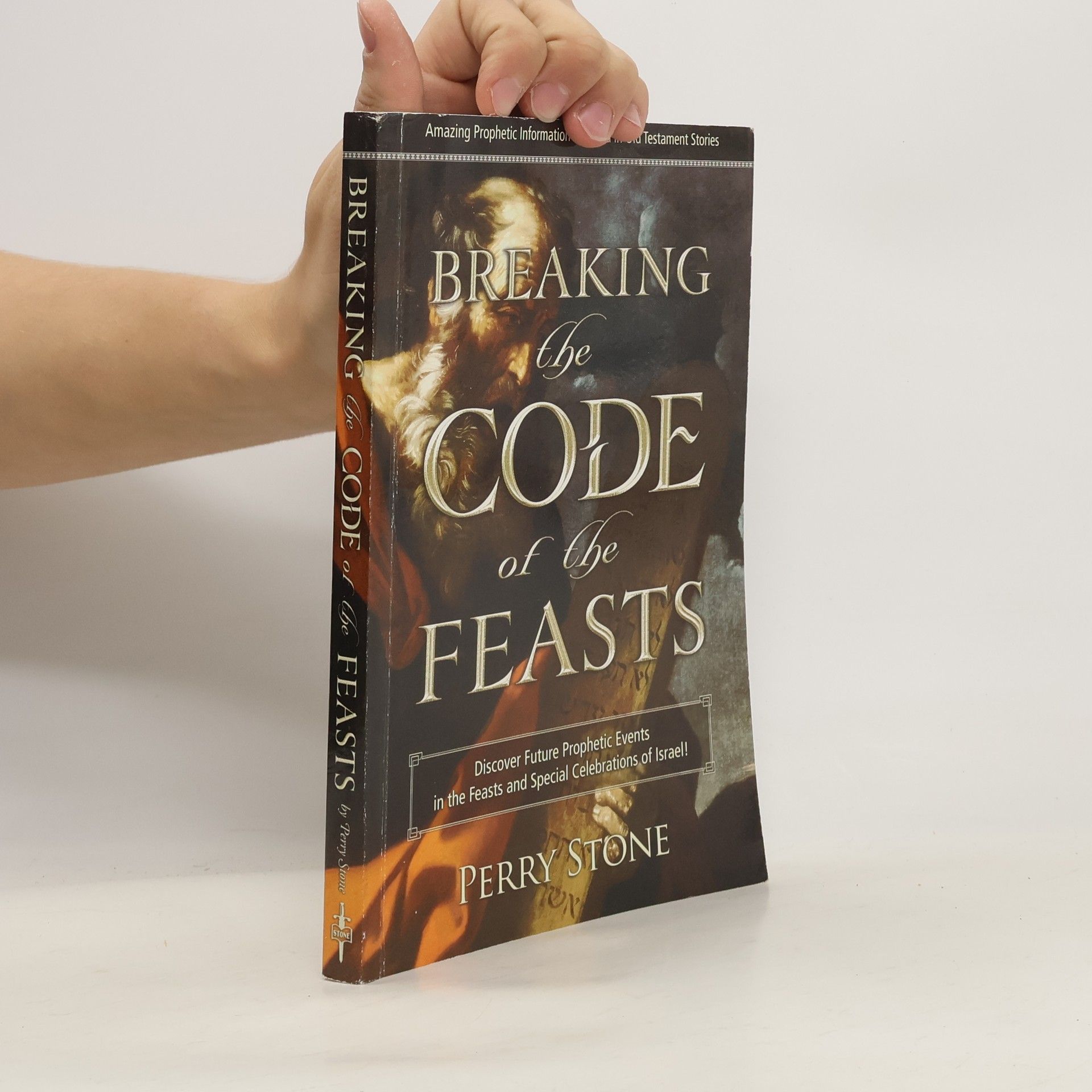 Perry Stone Breaking the Code of the Feasts