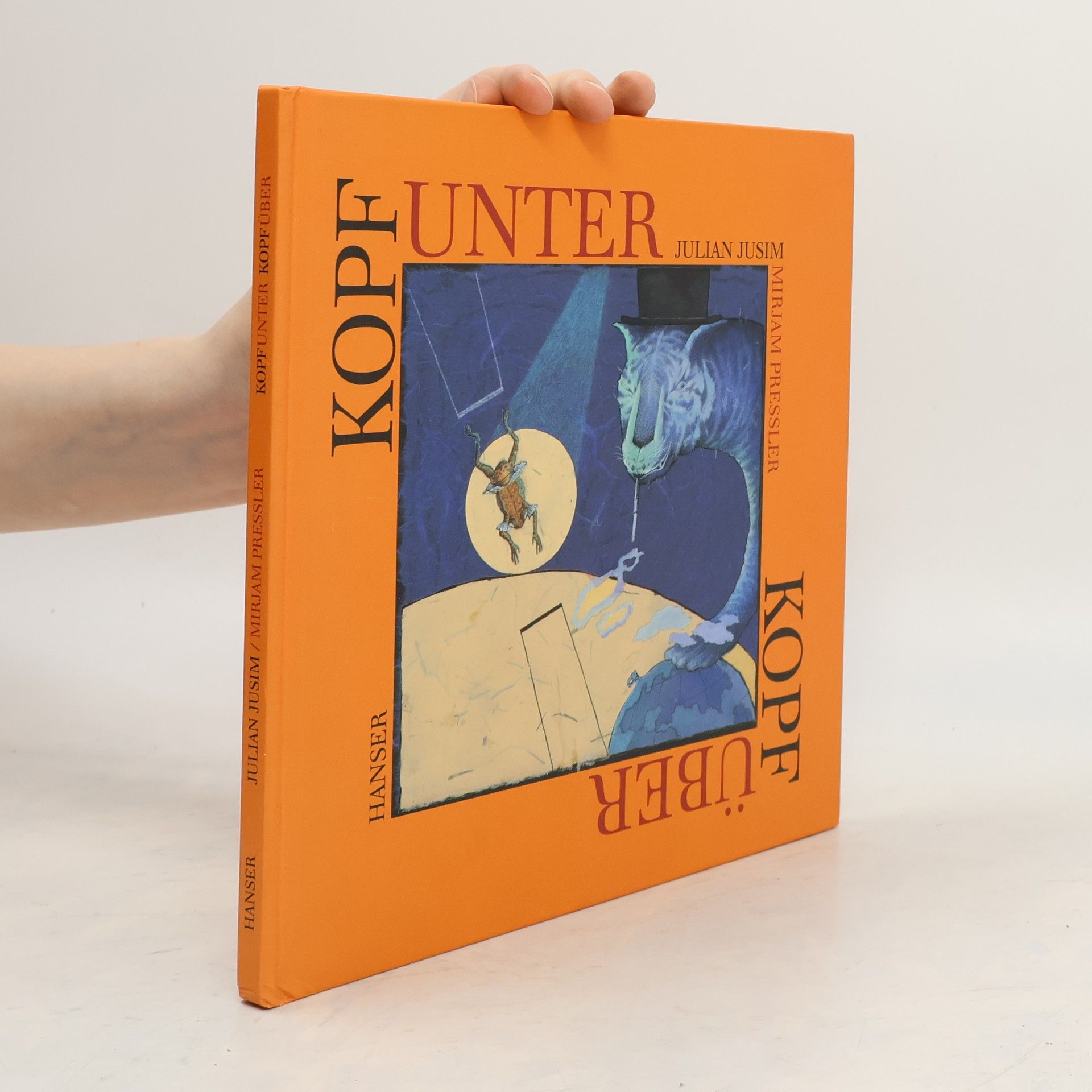 Kopfunter, Kopfüber. Ein Bilderbuch zum Drehen