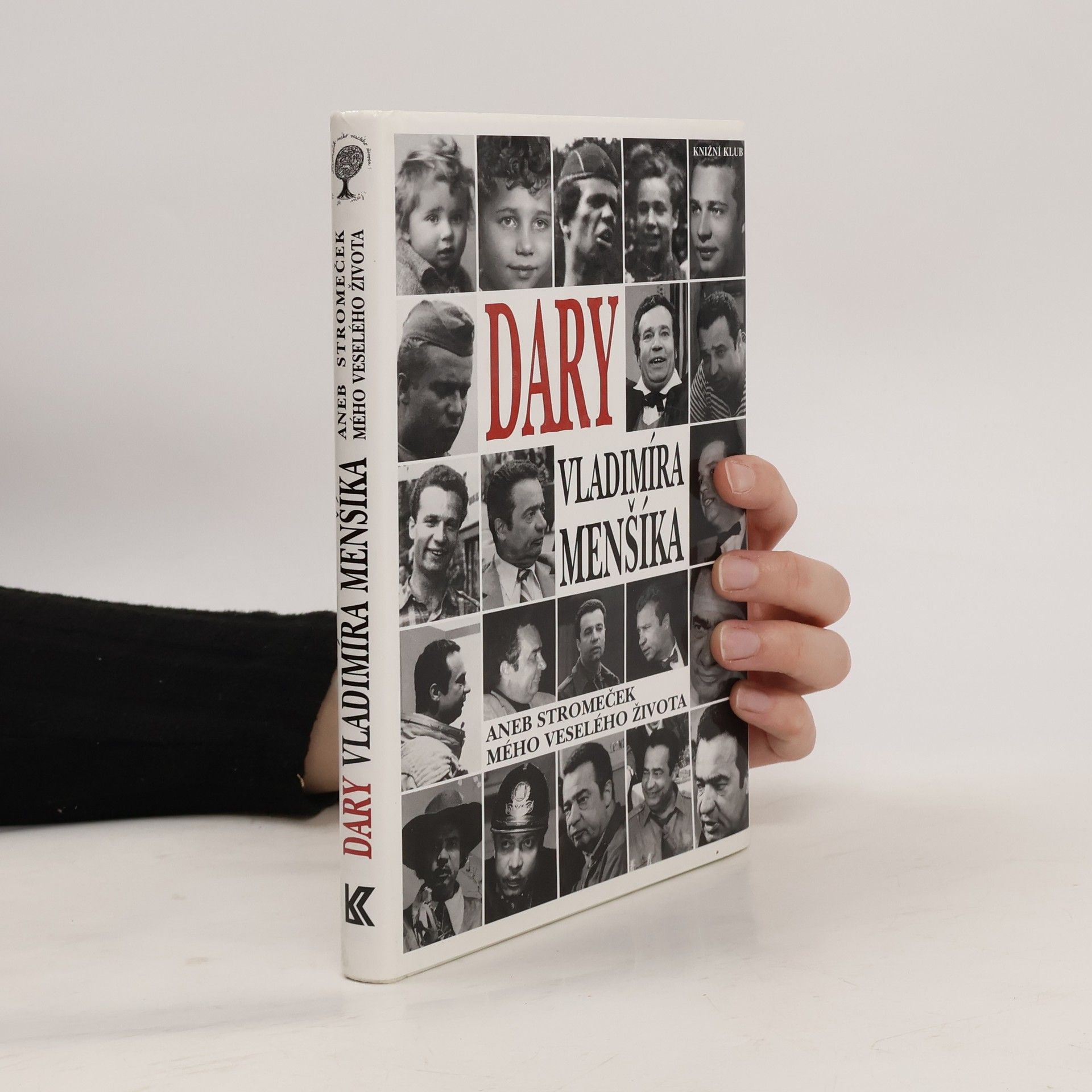 Vladimír Menšík Dary Vladimíra Menšíka. Aneb stromeček mého veselého života