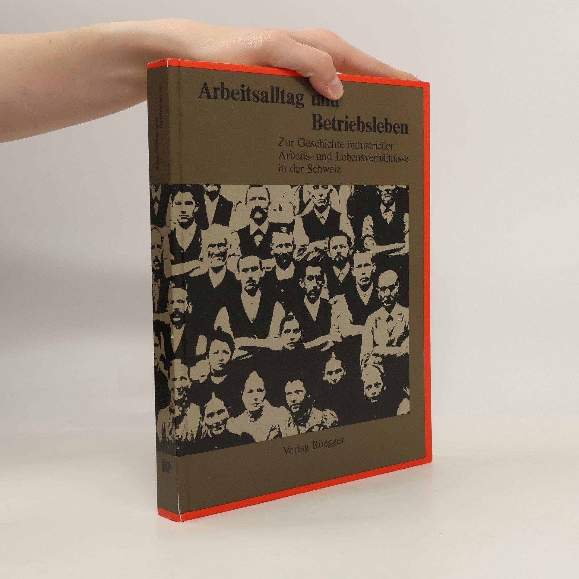 Collectif d'auteurs Arbeitsalltag und Betriebsleben