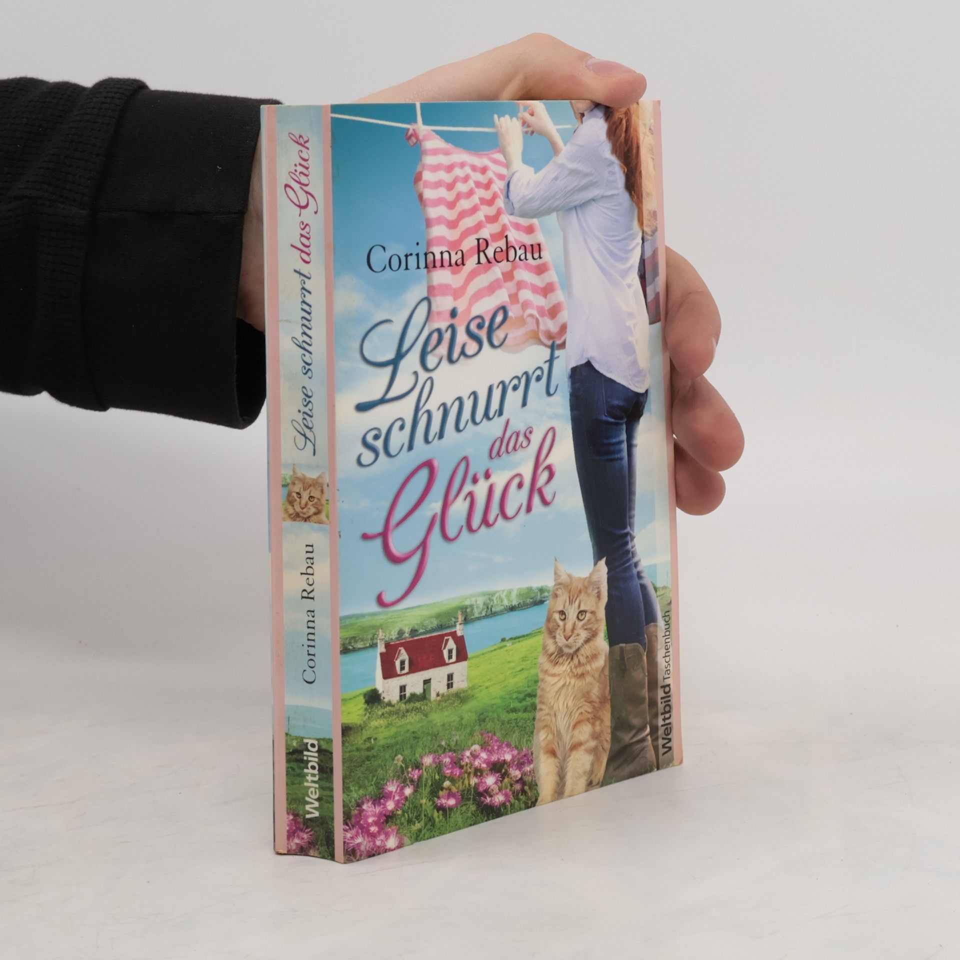 Corinna Rebau Leise schnurrt das Glück