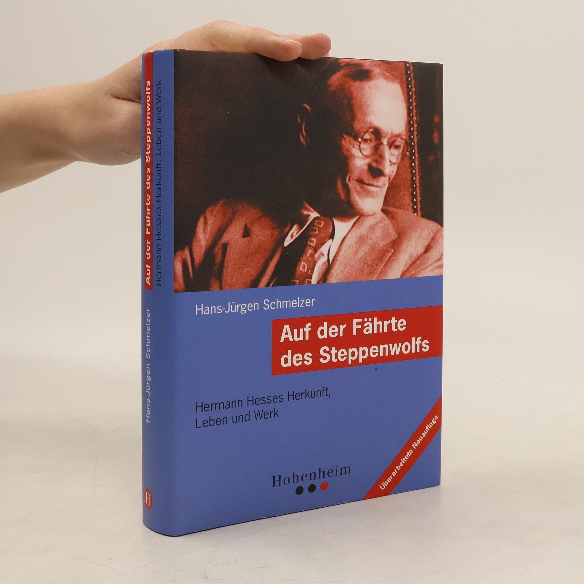 Hans-Jürgen Schmelzer Auf der Fährte des Steppenwolfs