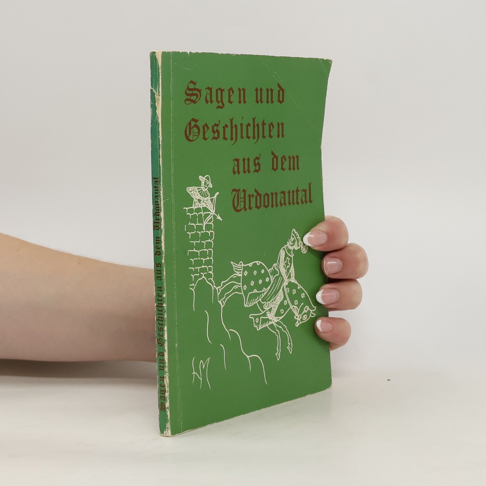 Various authors Sagen und Geschichten aus dem Urdonautal