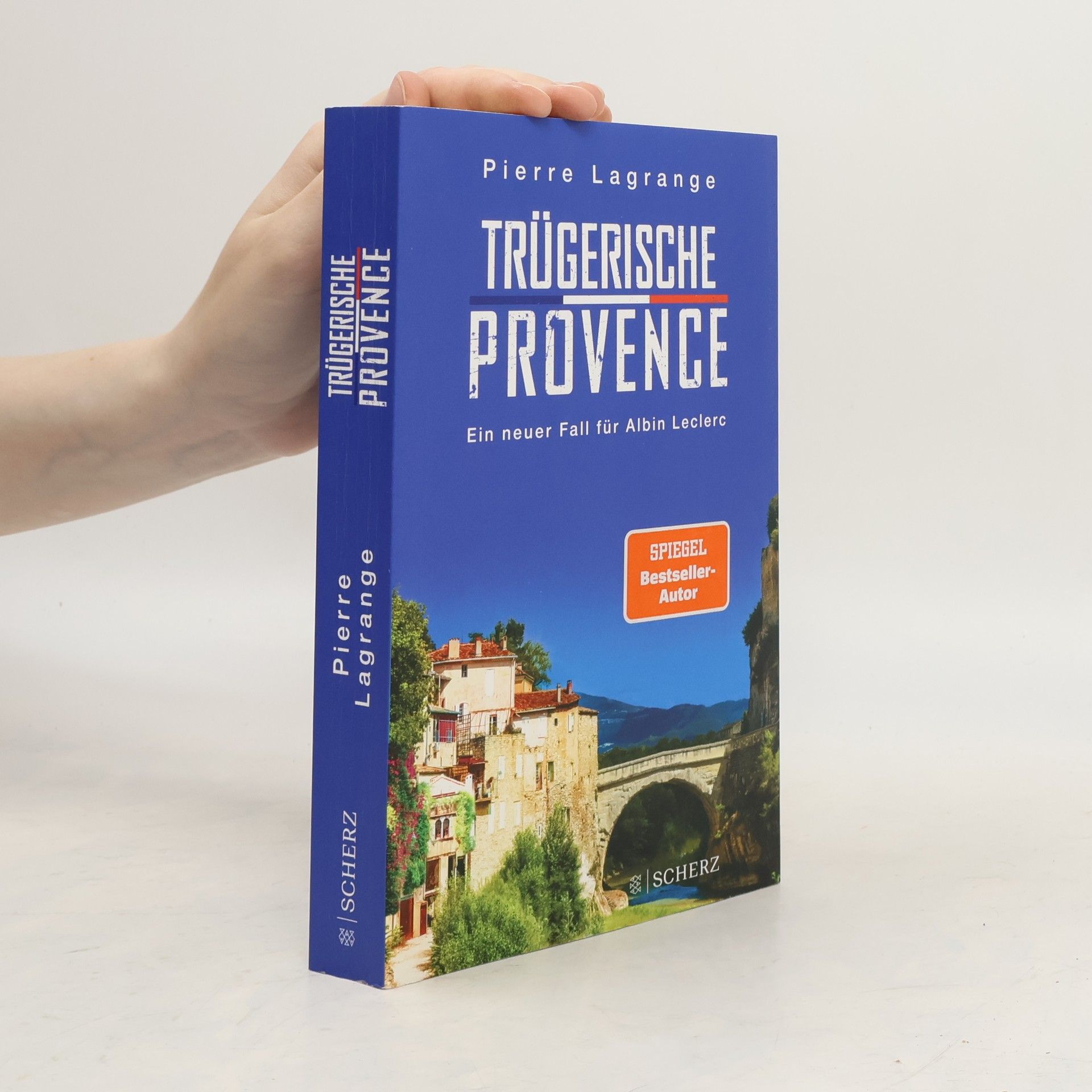 Pierre Lagrange Trügerische Provence