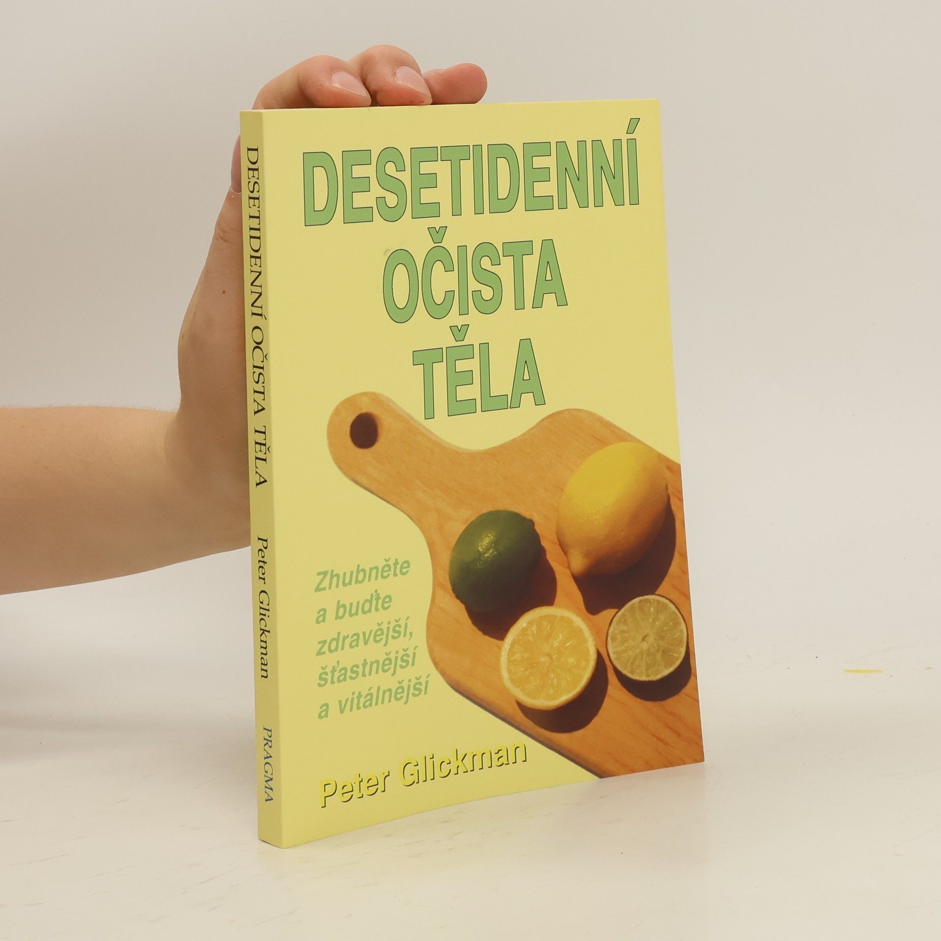 Peter Glickman Desetidenní očista těla