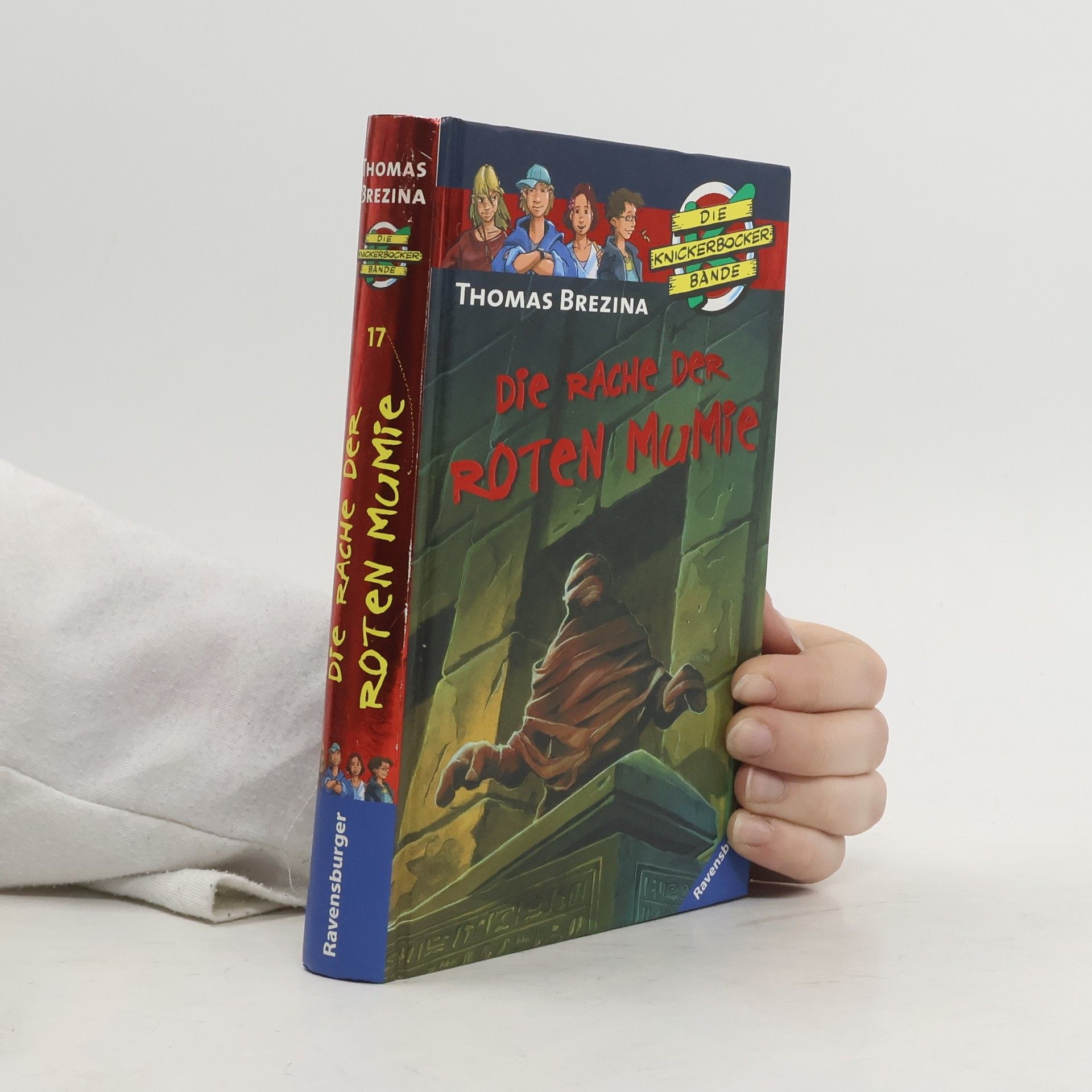 Thomas Brezina Die Knickerbocker-Bande 17. Die Rache der roten Mumie