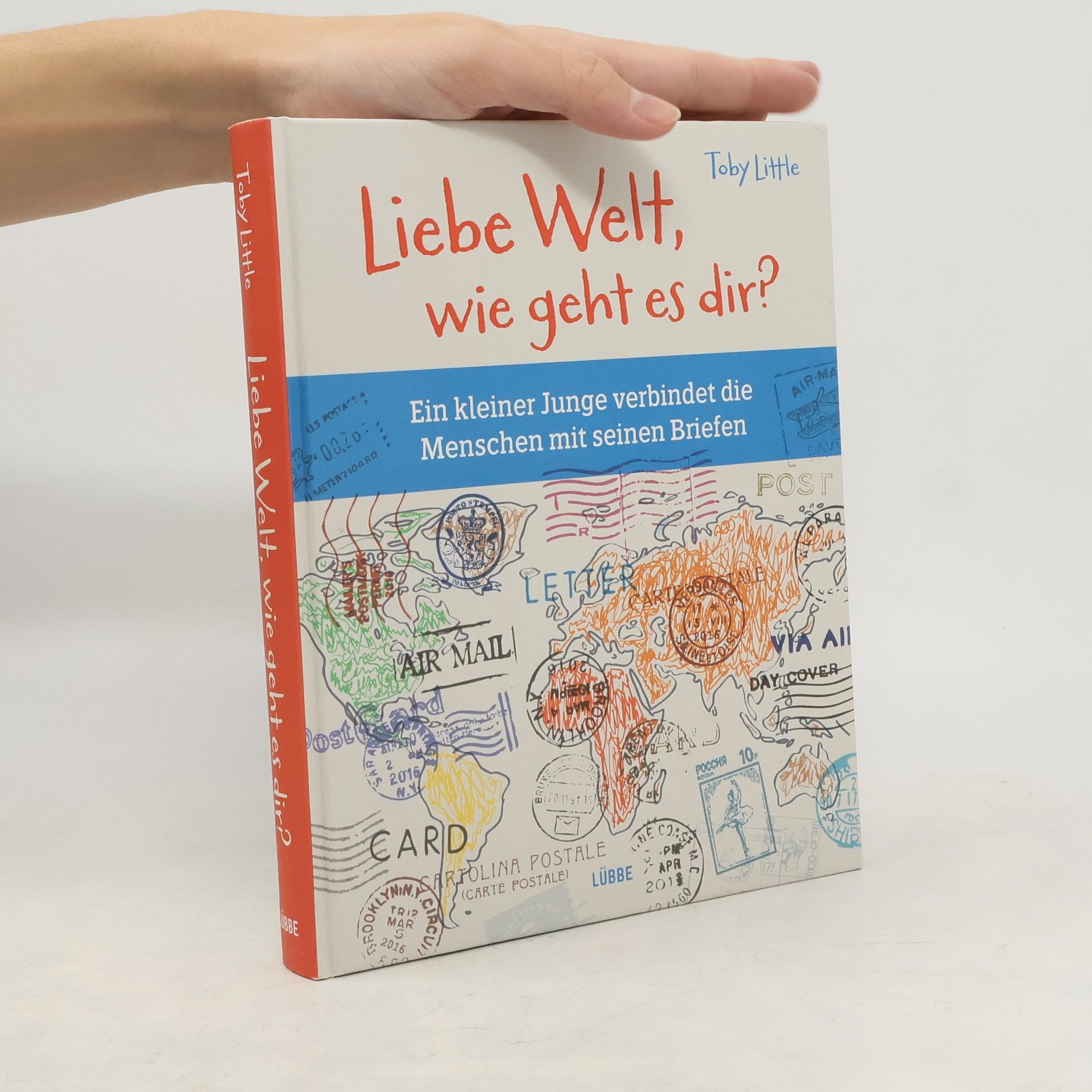 Toby Little Liebe Welt, wie geht es dir?