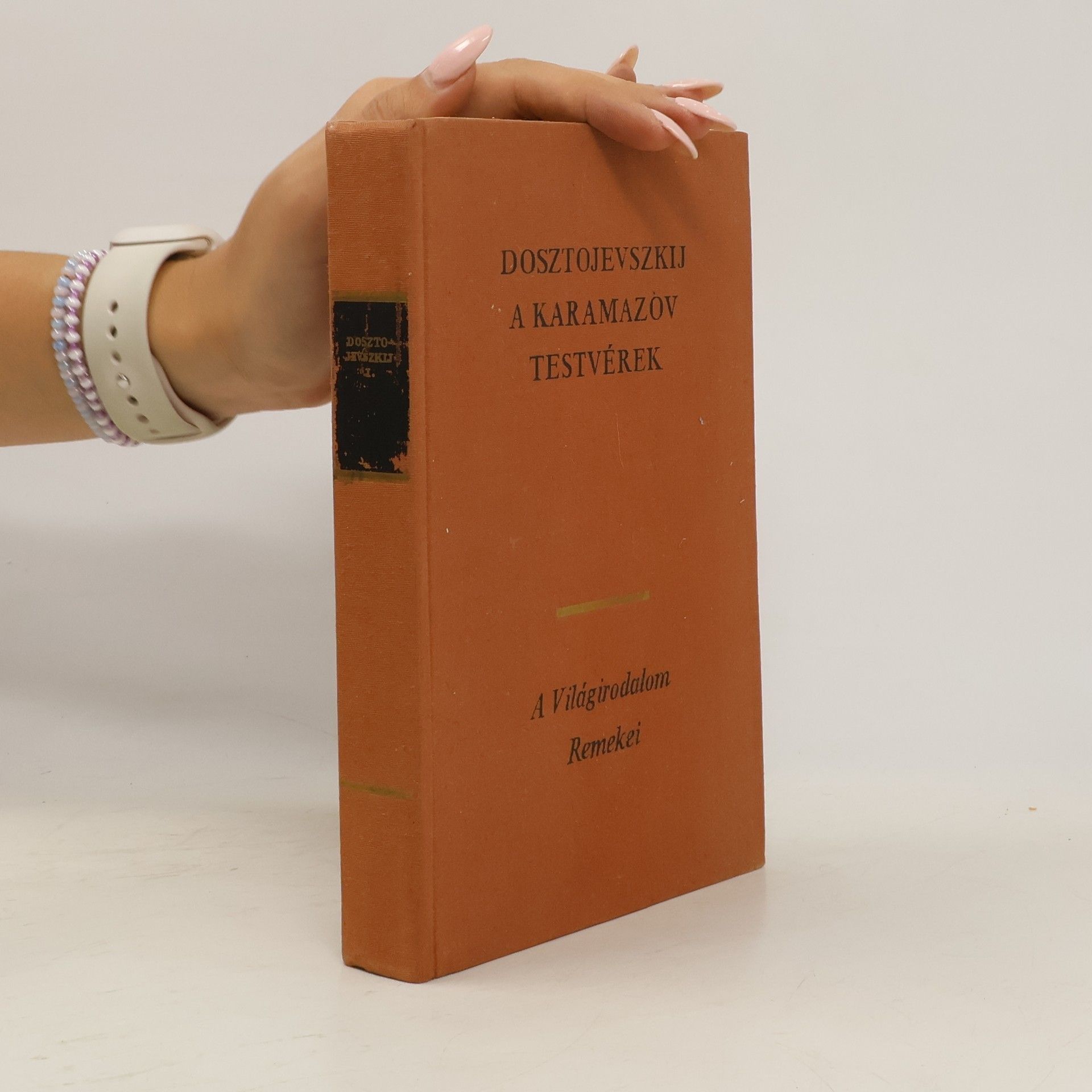 Fjodor Michajlovič Dostojevskij A Karamazov testvérek