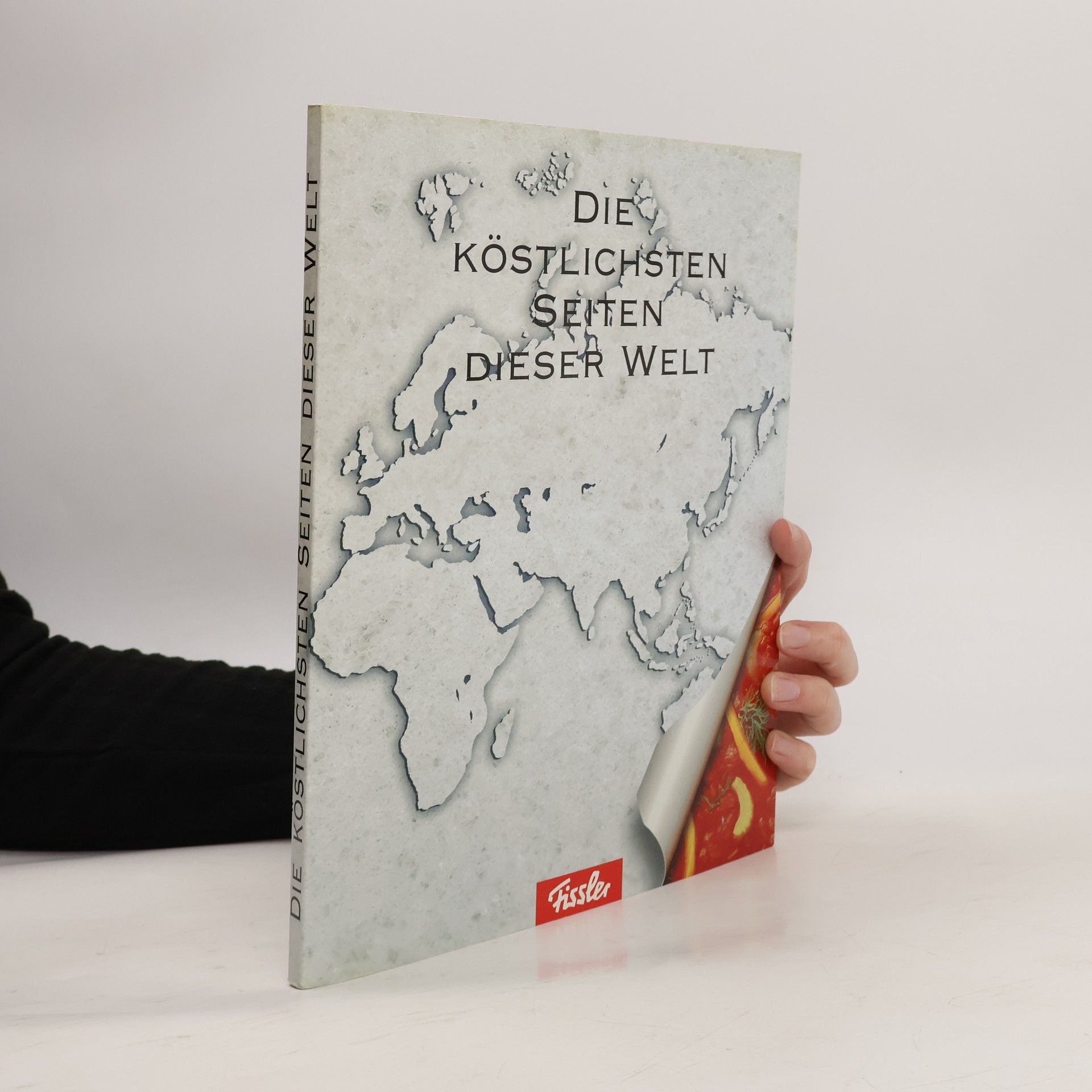 Various authors Die köstlichen Seiten dieser Welt