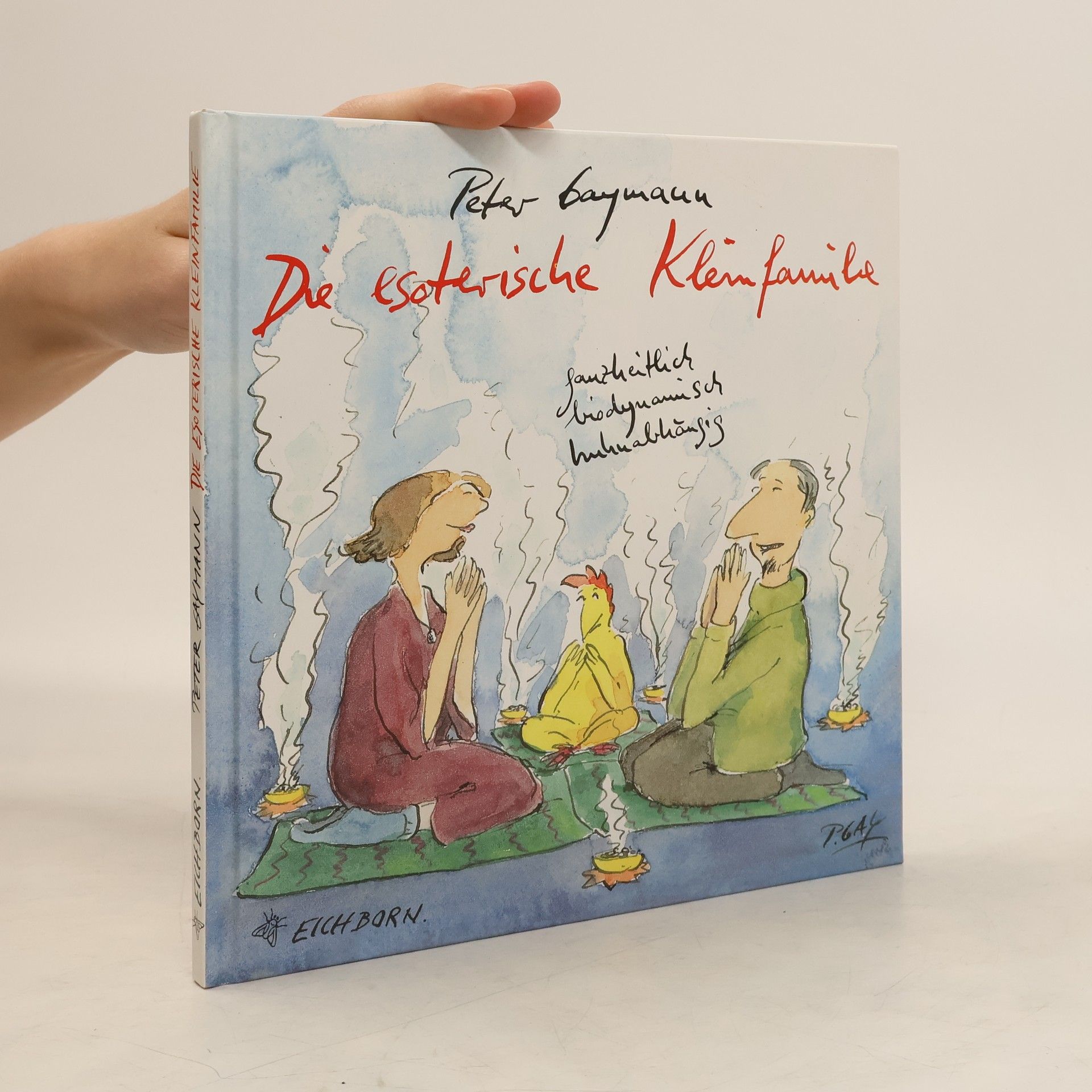 Gustav-Peter Hahn Die esoterische Kleinfamilie