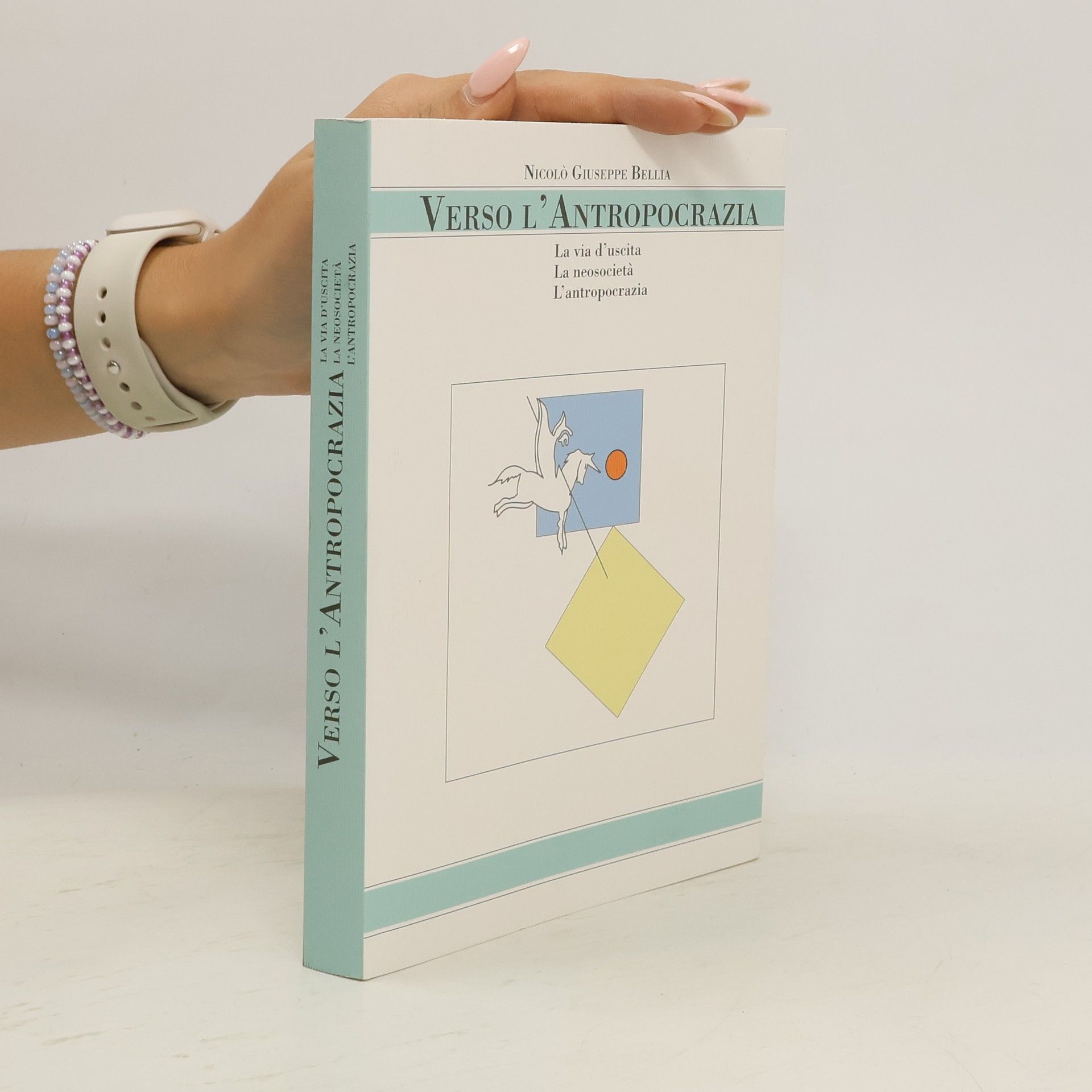 Nicolò Giuseppe Bellia Verso l'antropocrazia