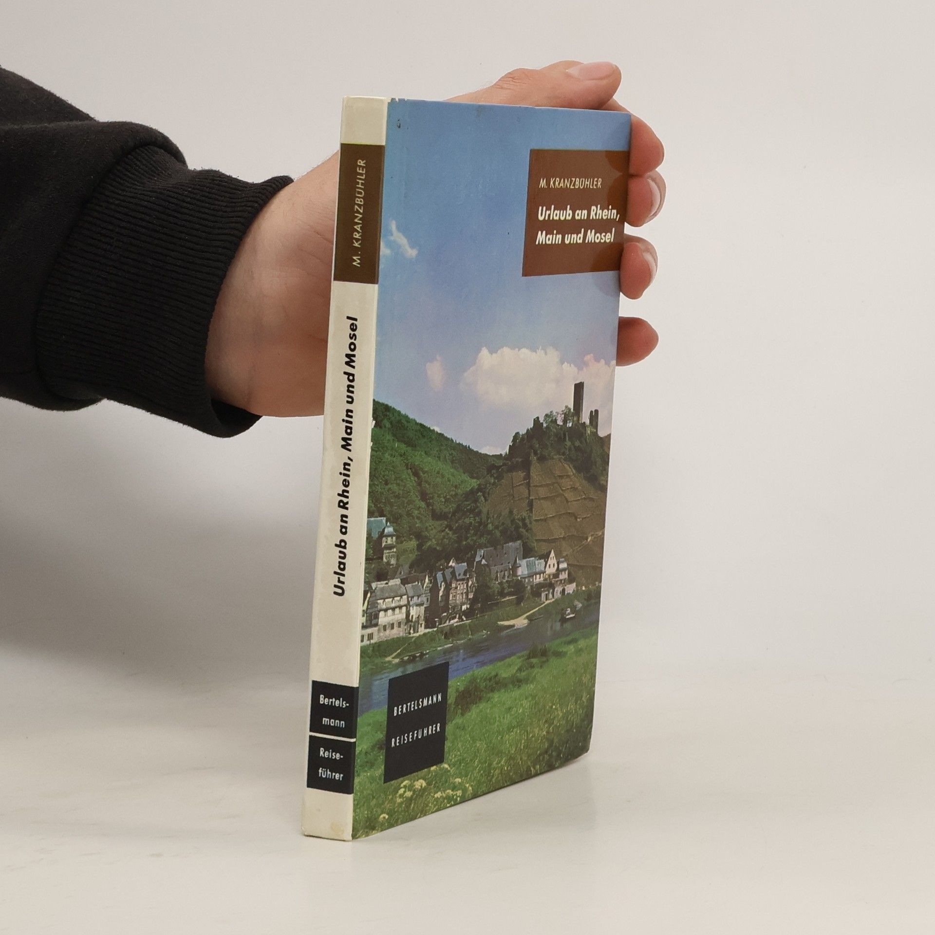 M. Kranzbühler Urlaub An Rhein, Main Und Mosel