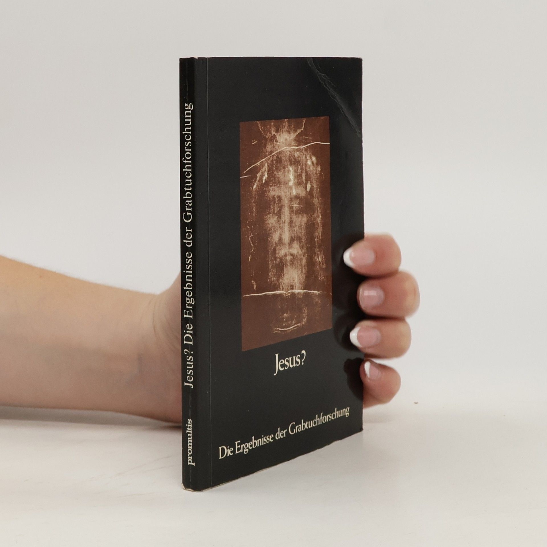 Jesus? Die Ergebnisse der Grabtuchforschung