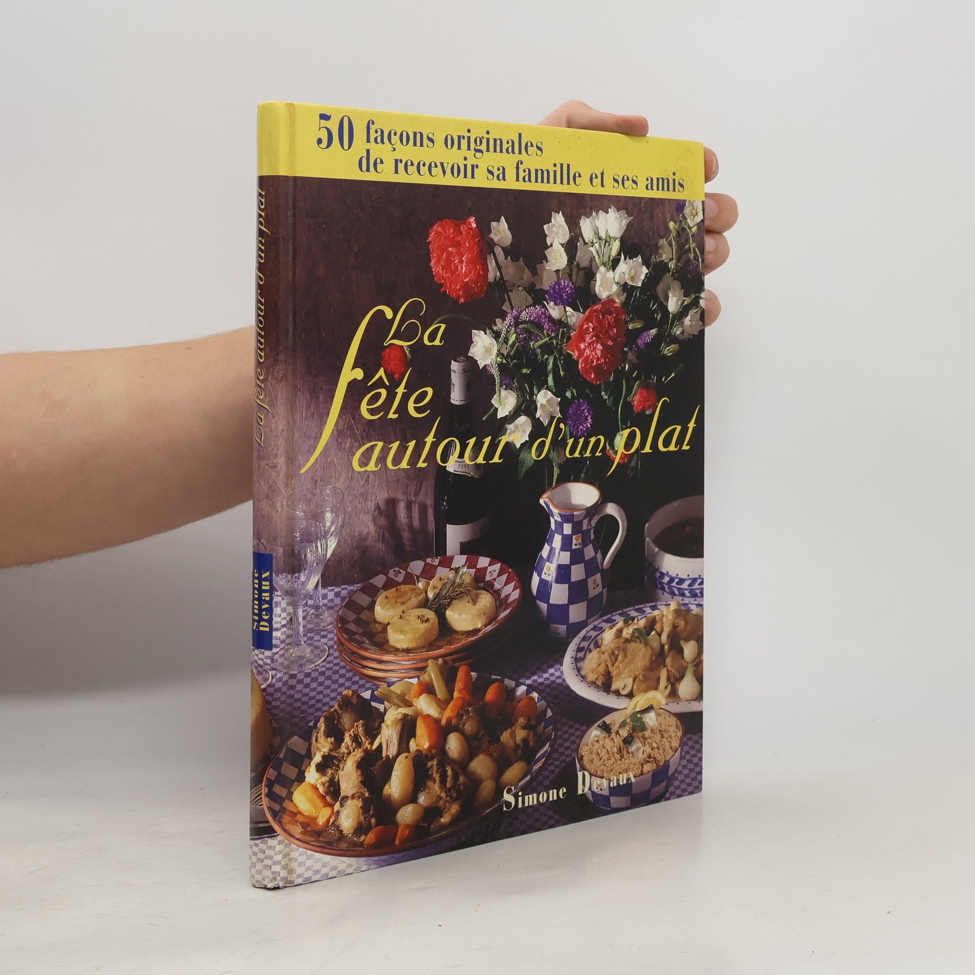 Simone Devaux La fête autour d'un plat