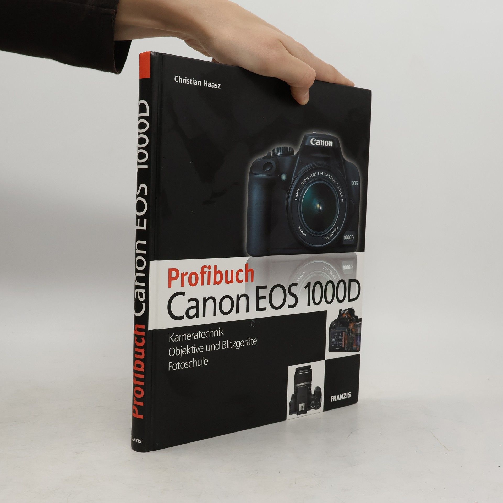 Christian Haasz Profibuch Canon EOS 1000D