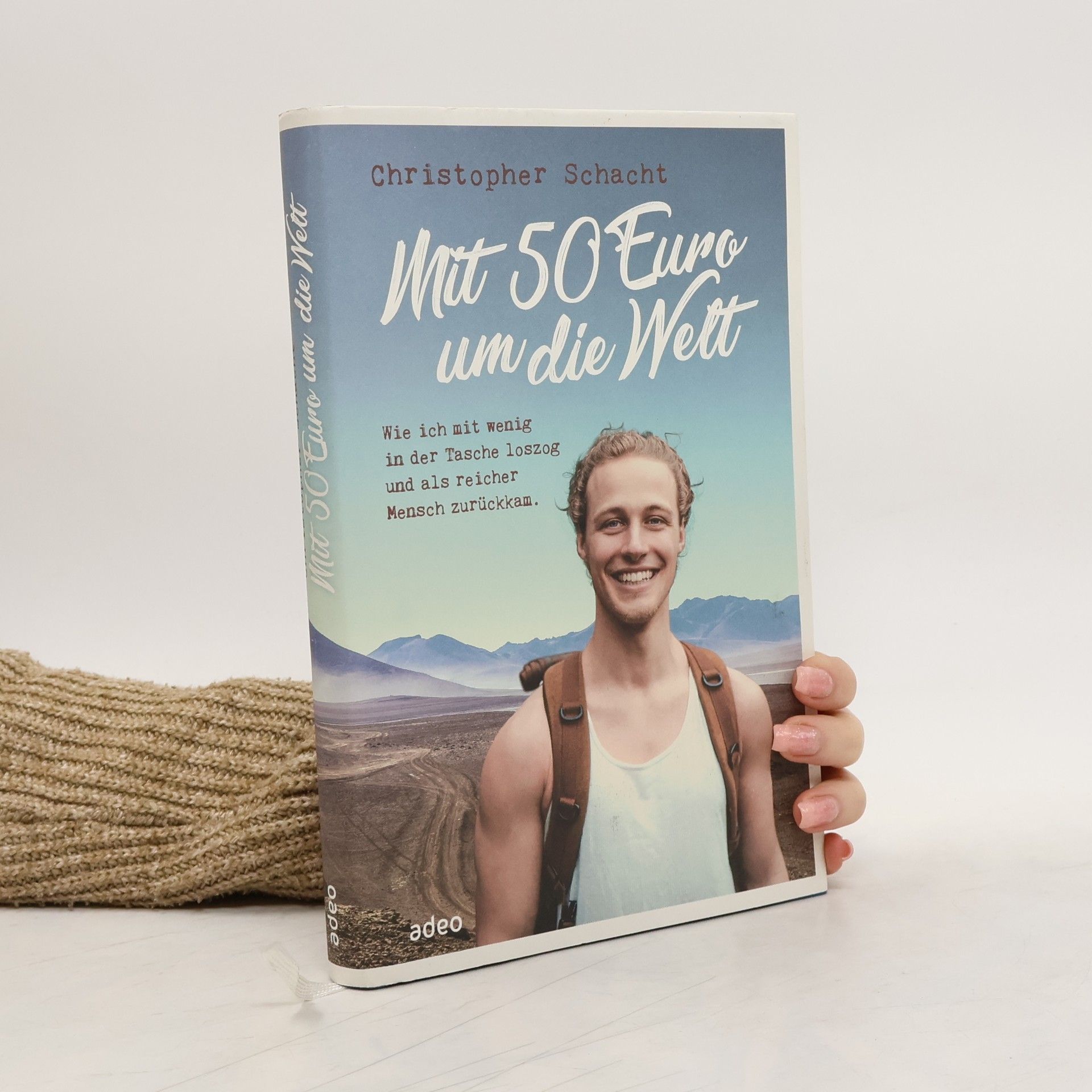 Christopher Schacht Mit 50 Euro um die Welt