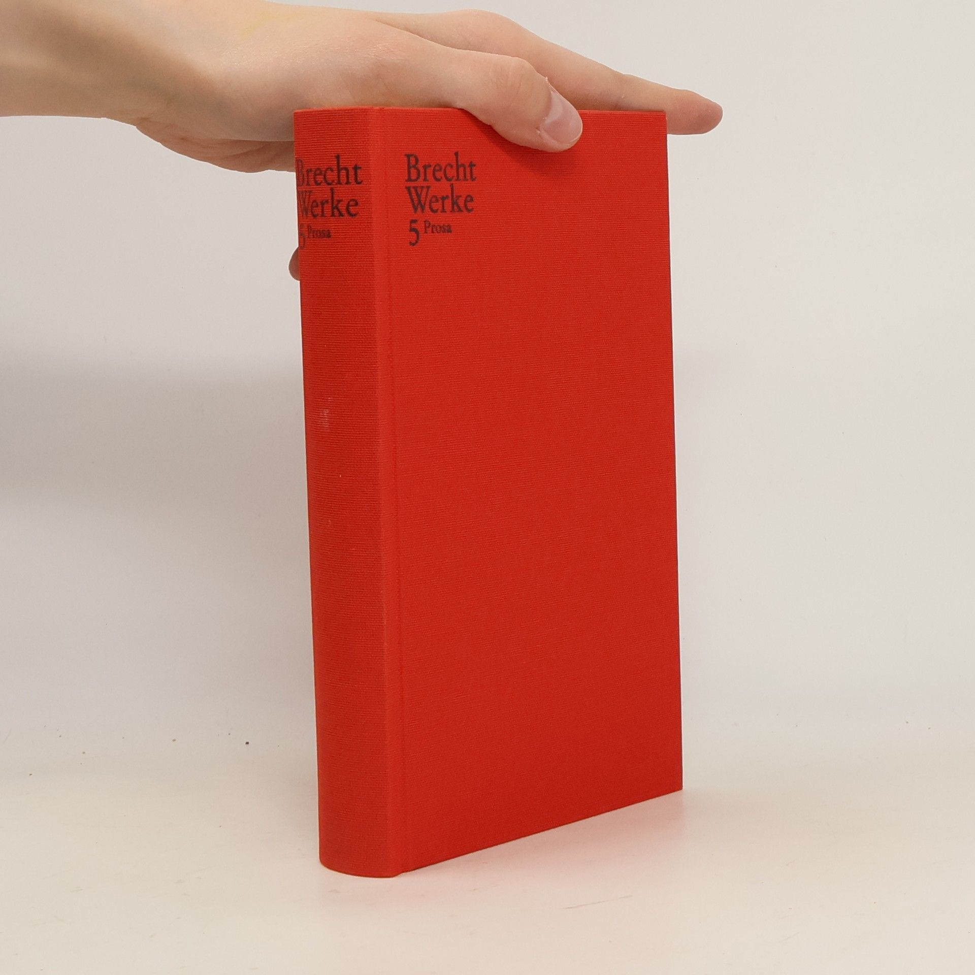 Bertolt Brecht Brechte Werke 5 Prosa