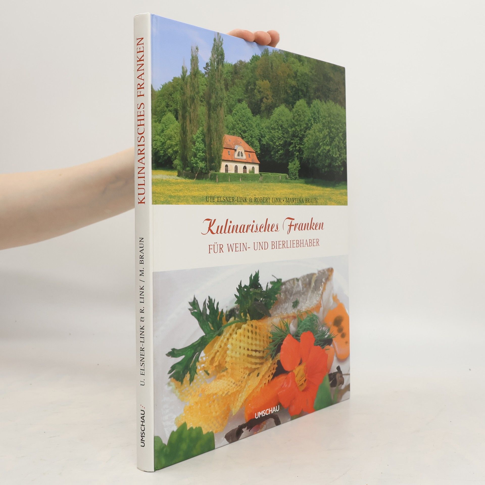 Ute Elsner-Link Kulinarisches Franken für Wein- und Bierliebhaber