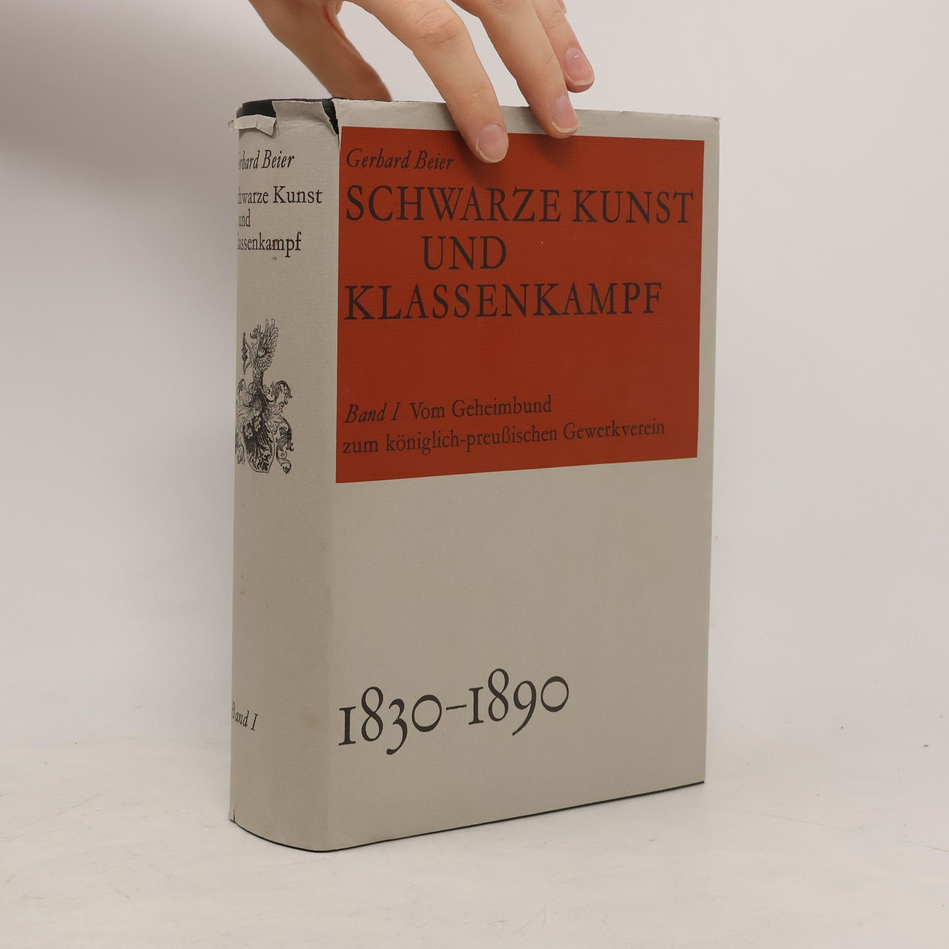 Schwarze Kunst und Klassenkampf. Band I