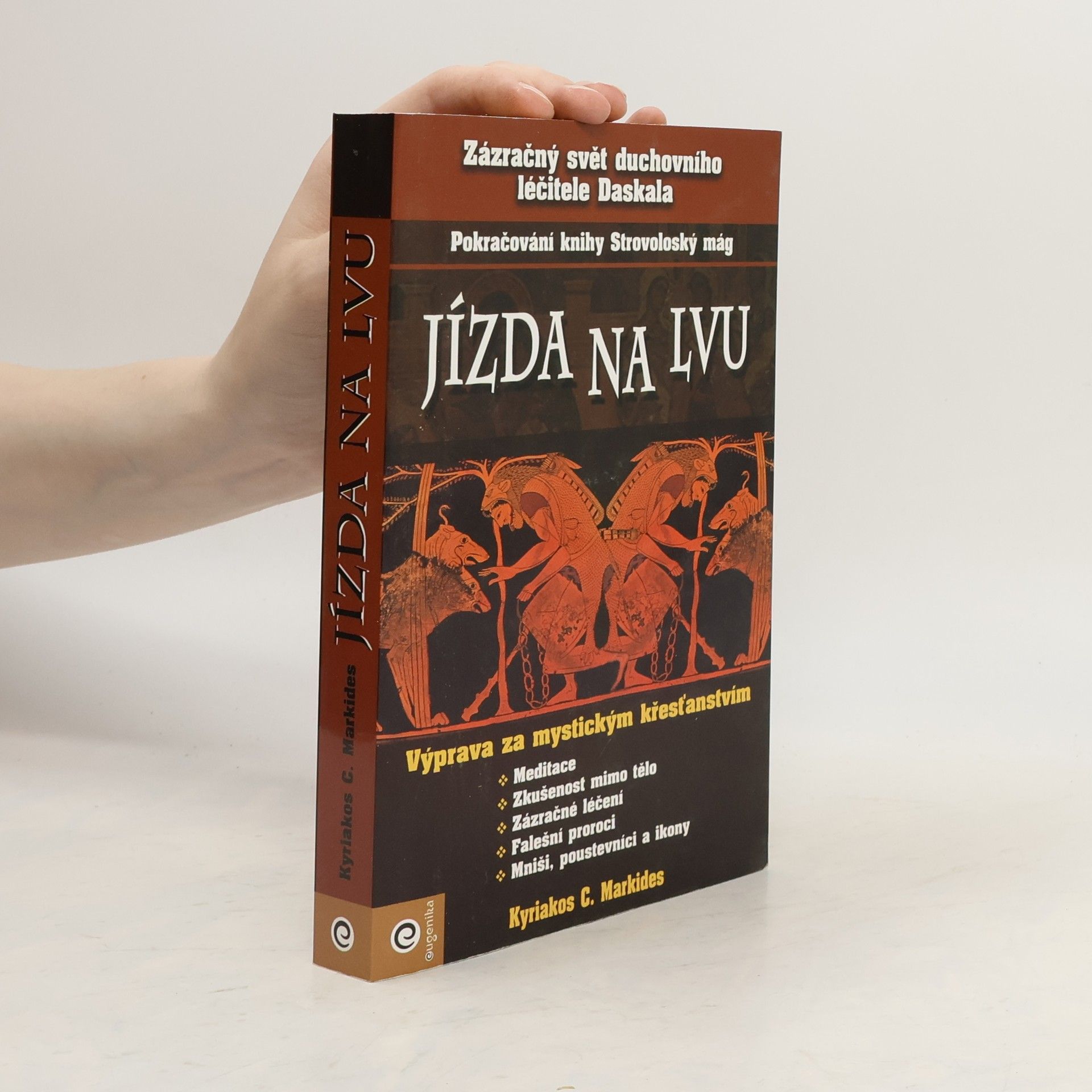 Markides Kyriacos C. Jízda na lvu