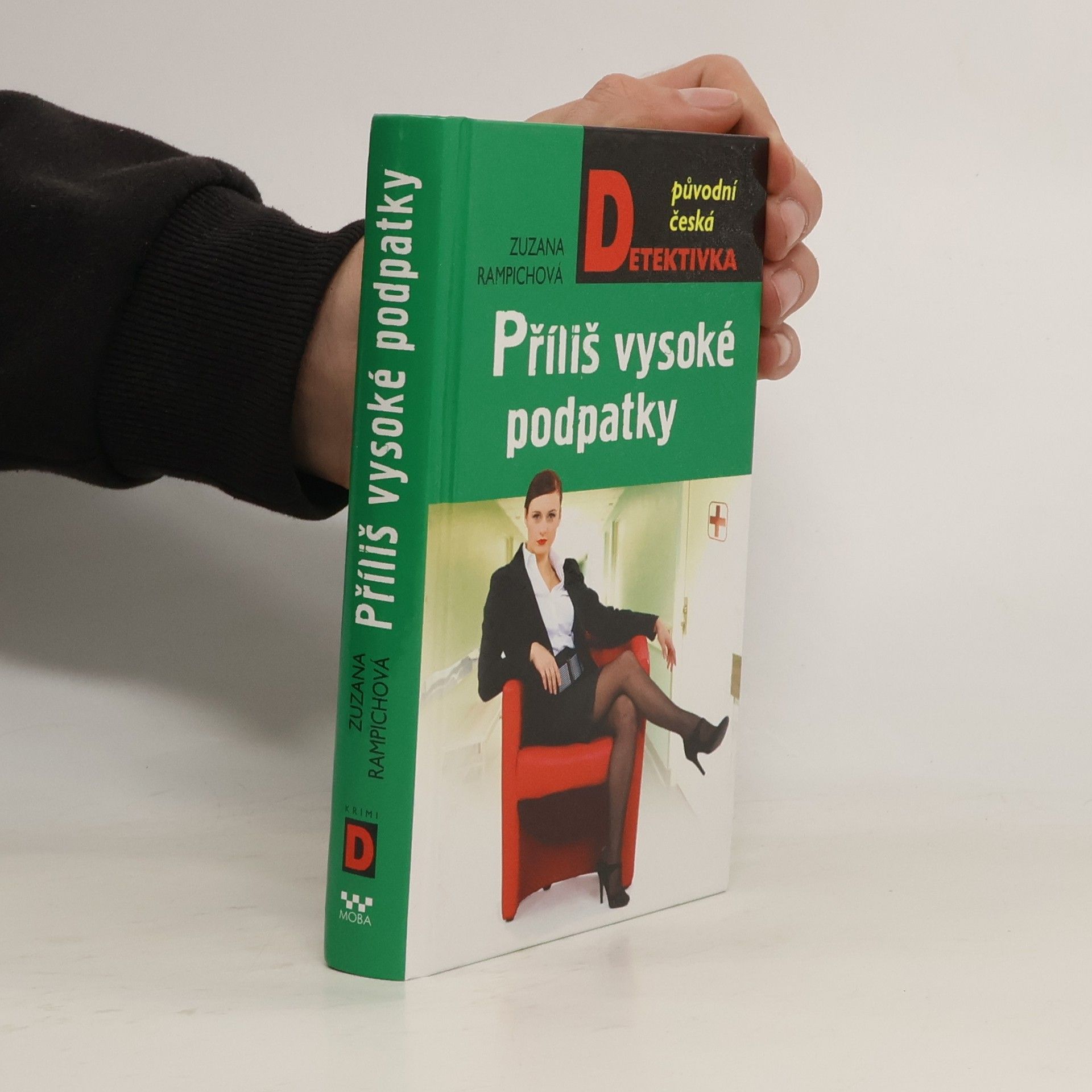 Zuzana Rampichová Příliš vysoké podpatky