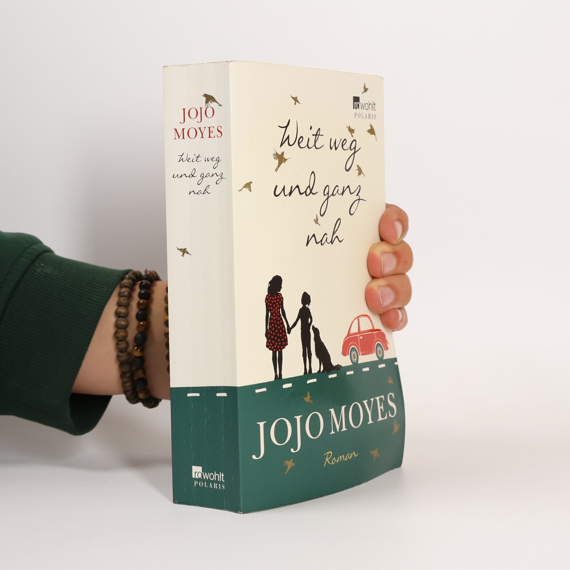 Jojo Moyes Weit weg und ganz nah