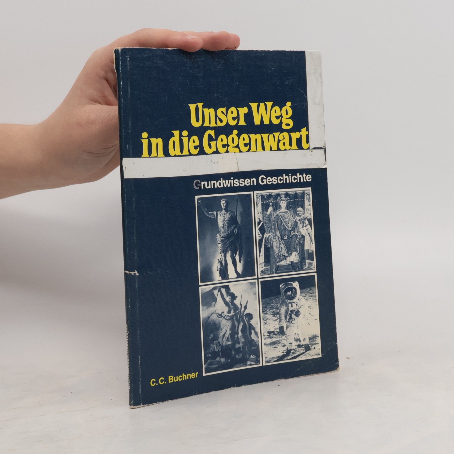 F. Jürgen Herrmann Unser Weg in die Gegenwart