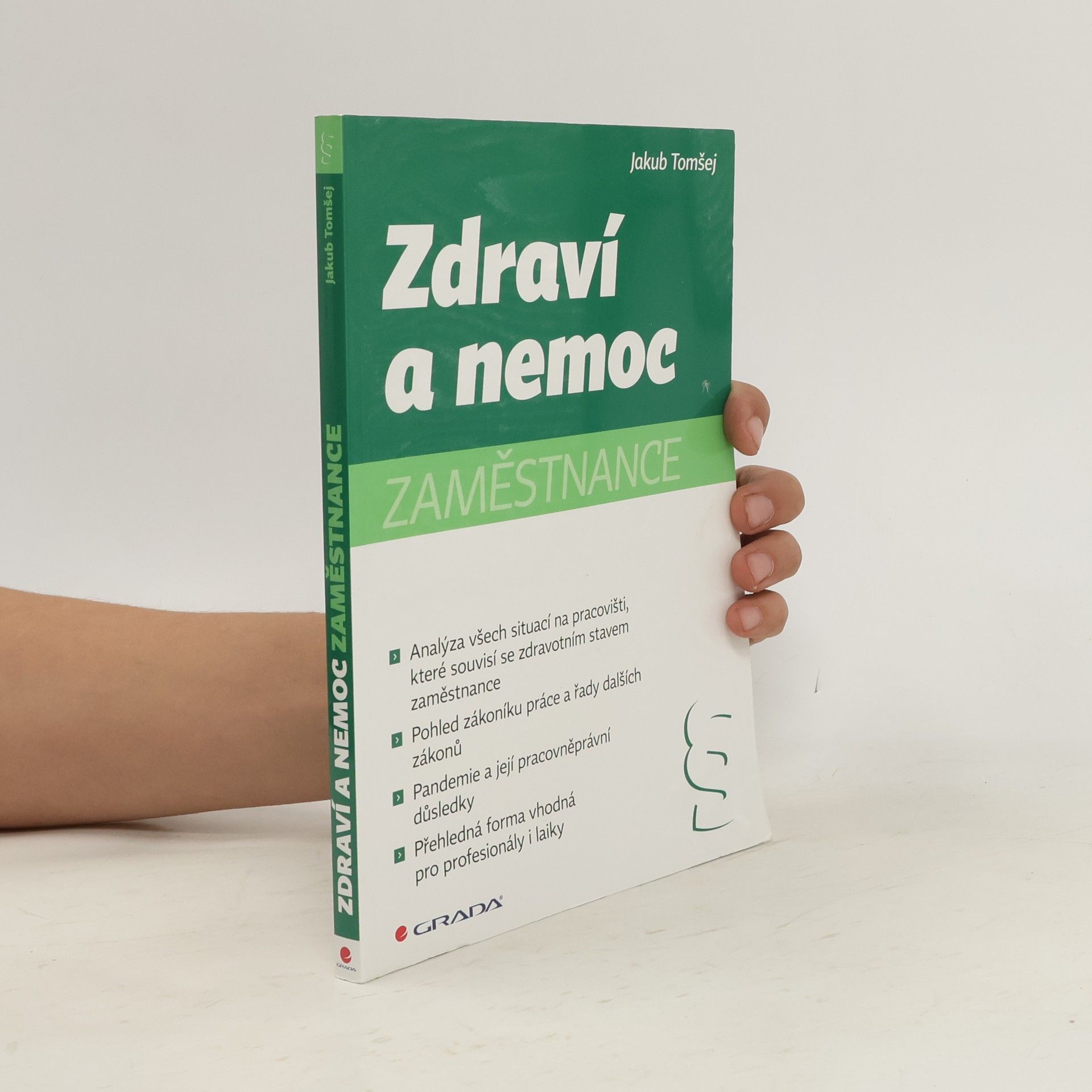 Jakub Tomšej Zdraví a nemoc zaměstnance