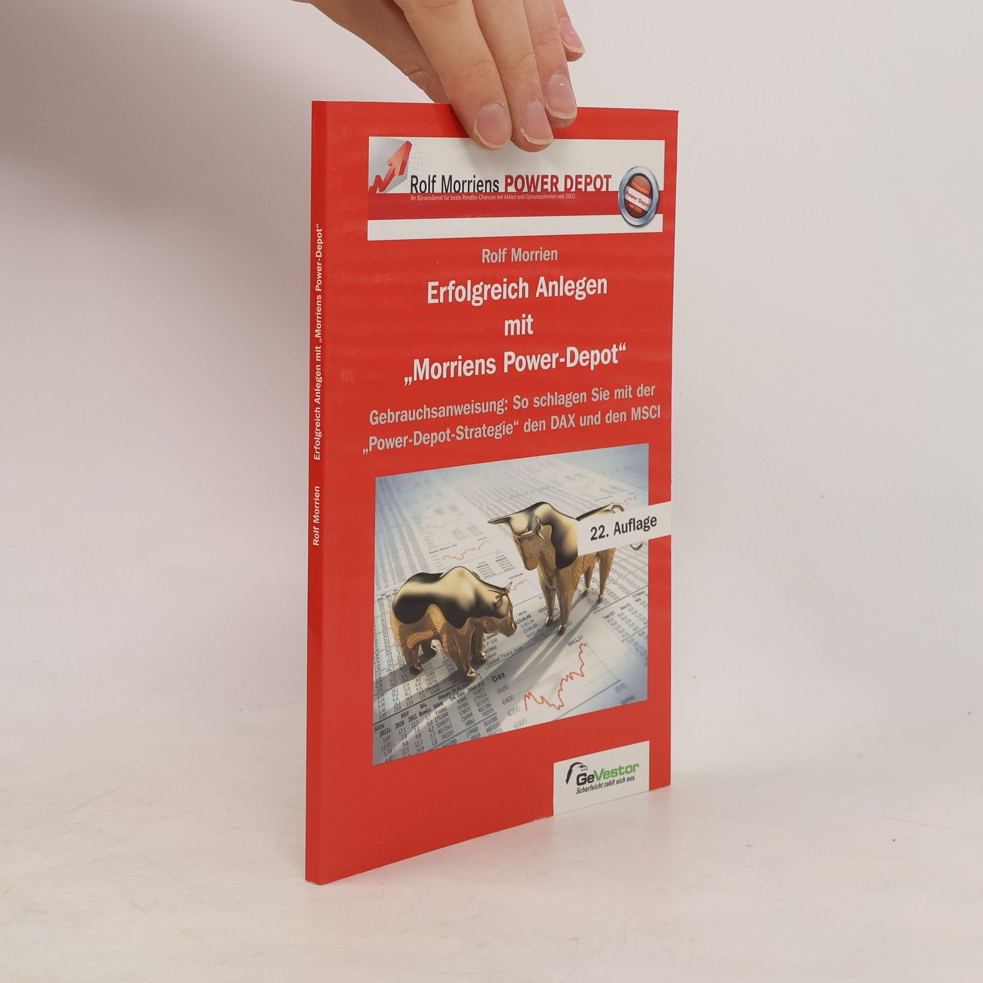 Rolf Morrien Erfolgreich anlegen mit "Morriens Power-Depot"