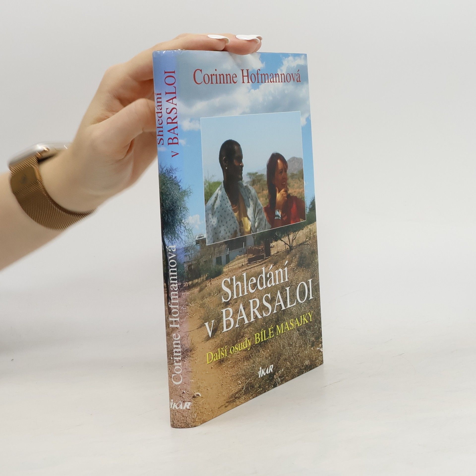 Corinne Hofmann Shledání v Barsaloi