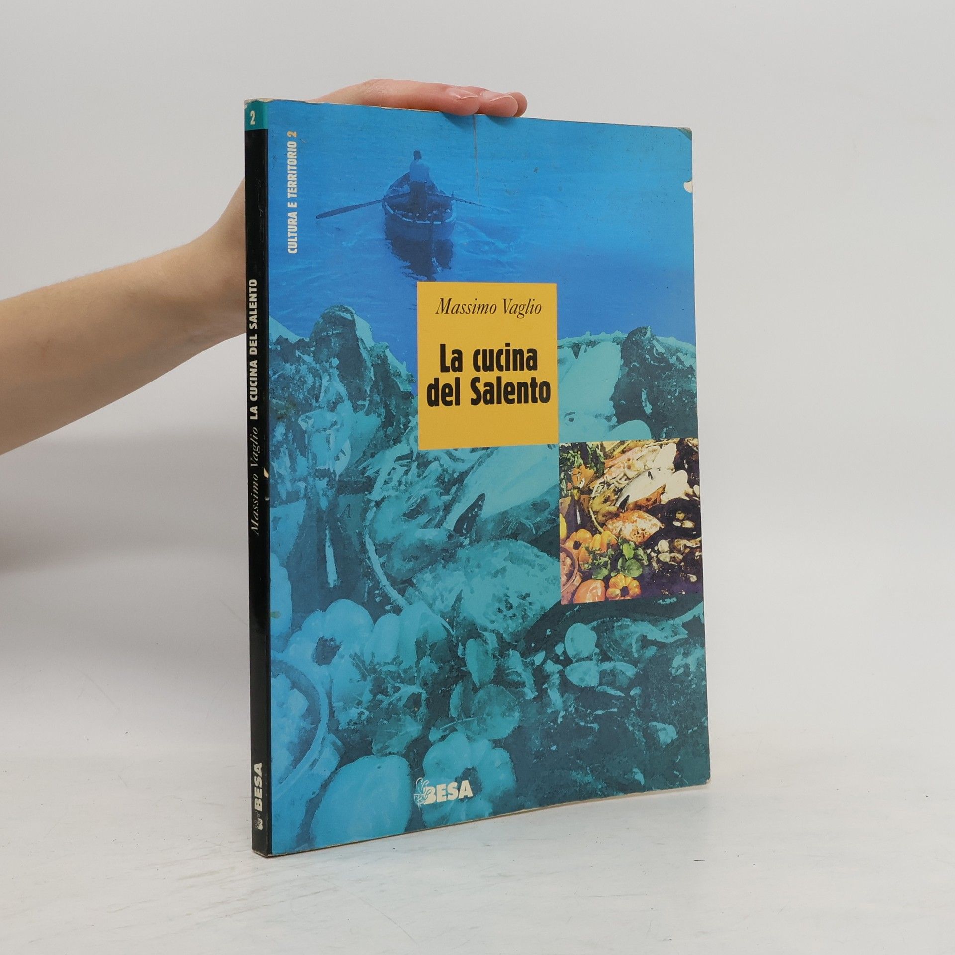 Massimo Vaglio La cucina del Salento