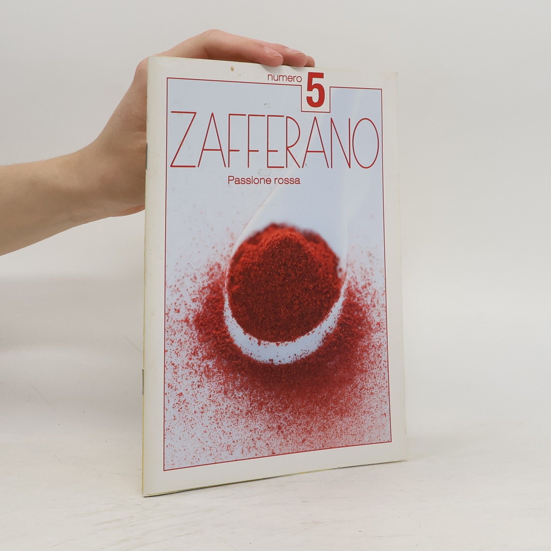 AA.VV. Zafferano. Passione rossa