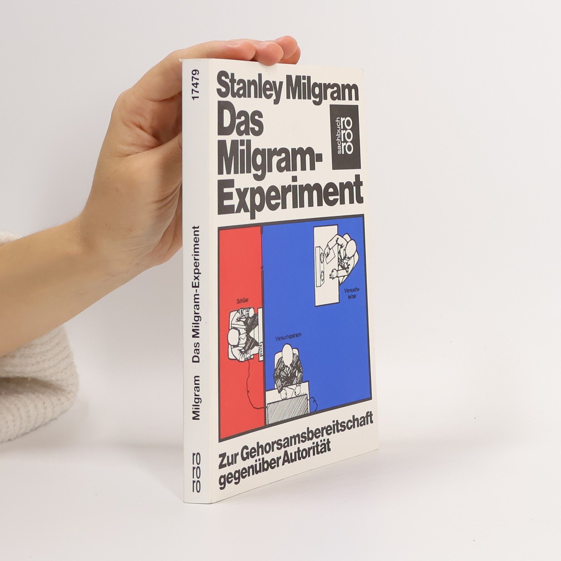 Stanley Milgram Das Milgram-Experiment