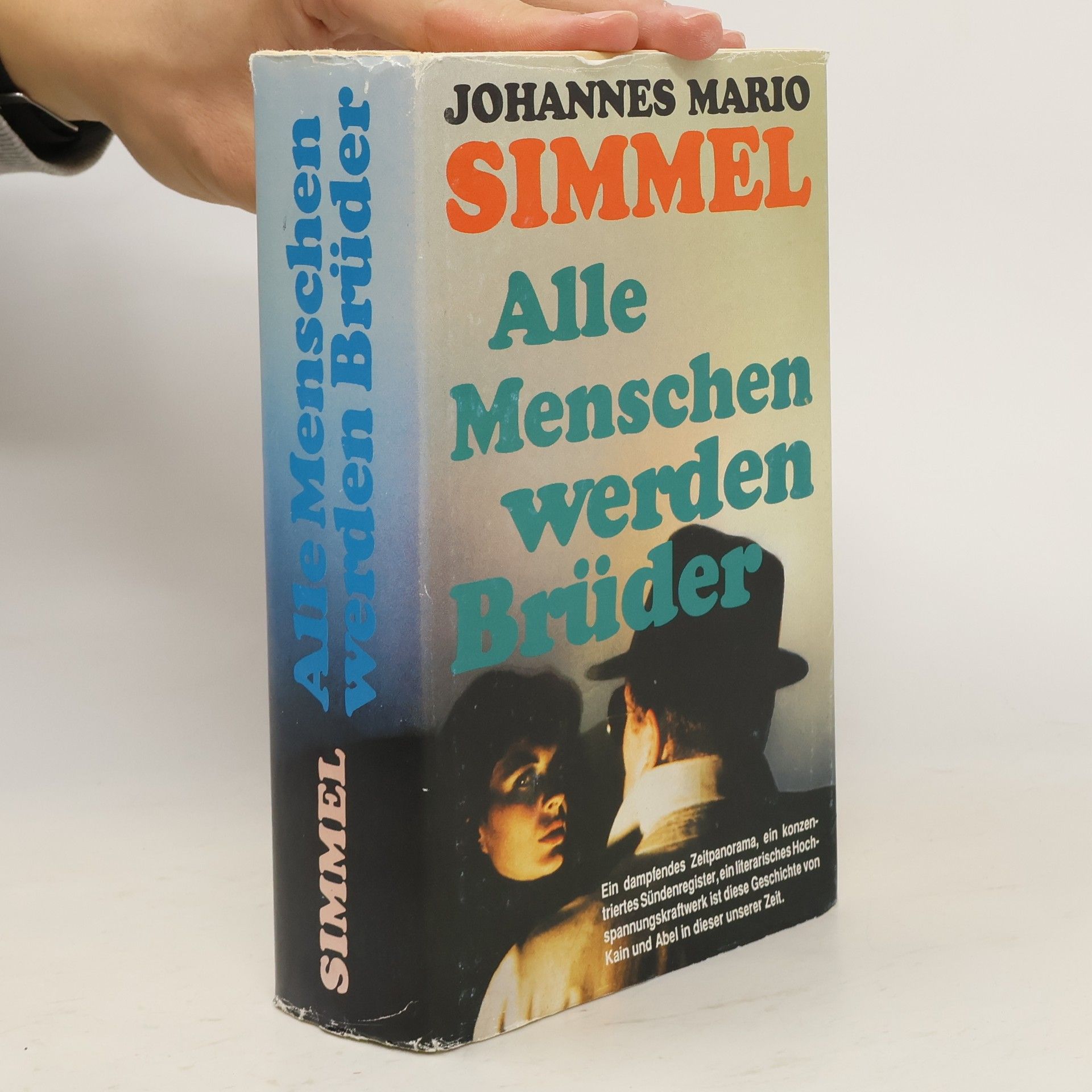 Johannes Mario Simmel Alle Menschen werden Brüder
