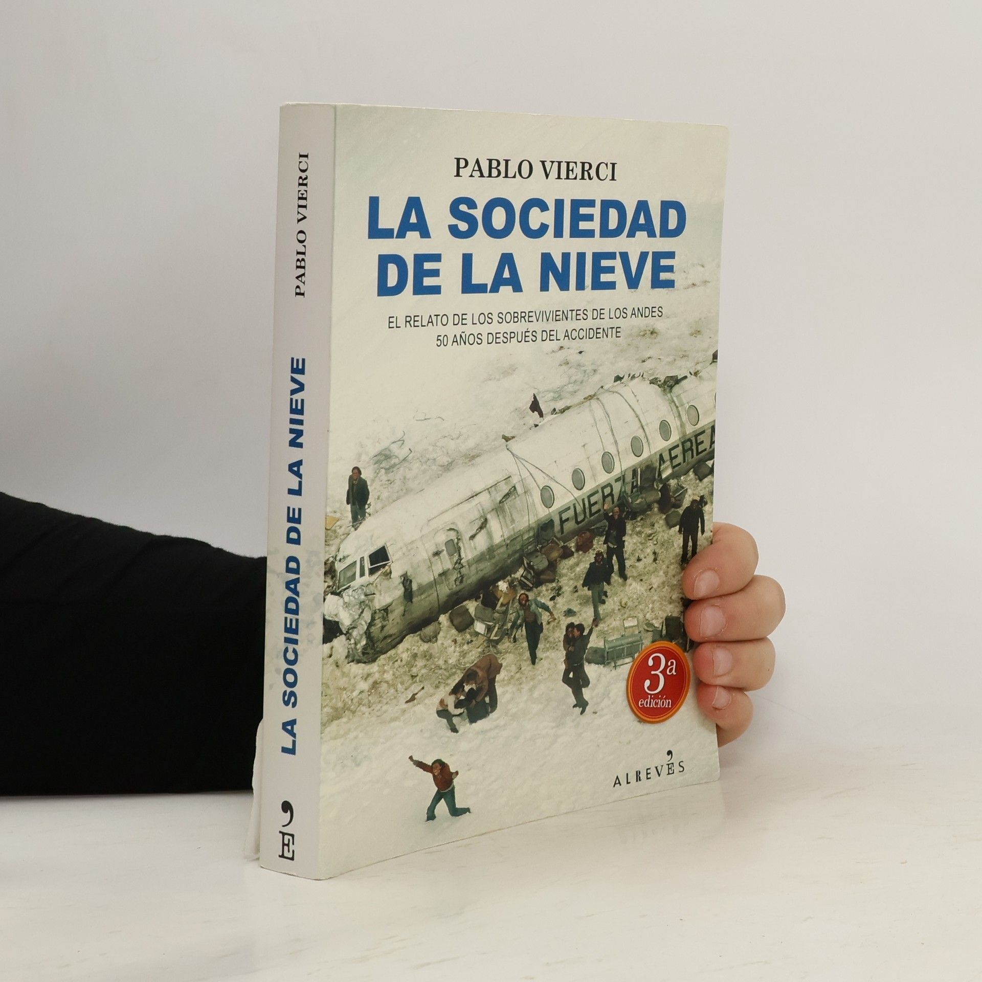 Pablo Vierci La sociedad de la nieve