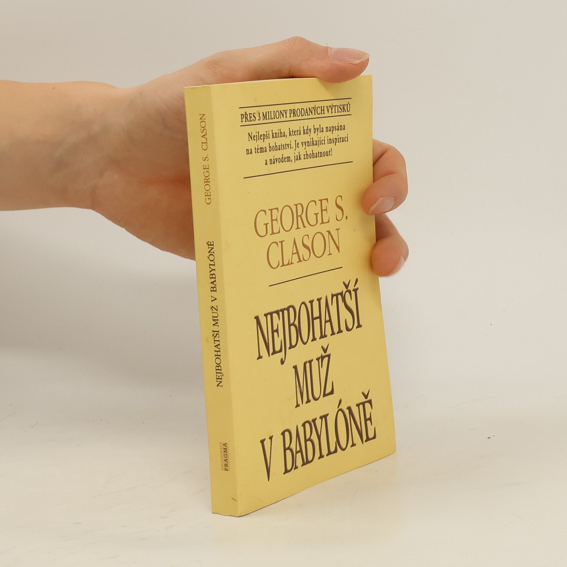 George S. Clason Nejbohatší muž v Babylóně