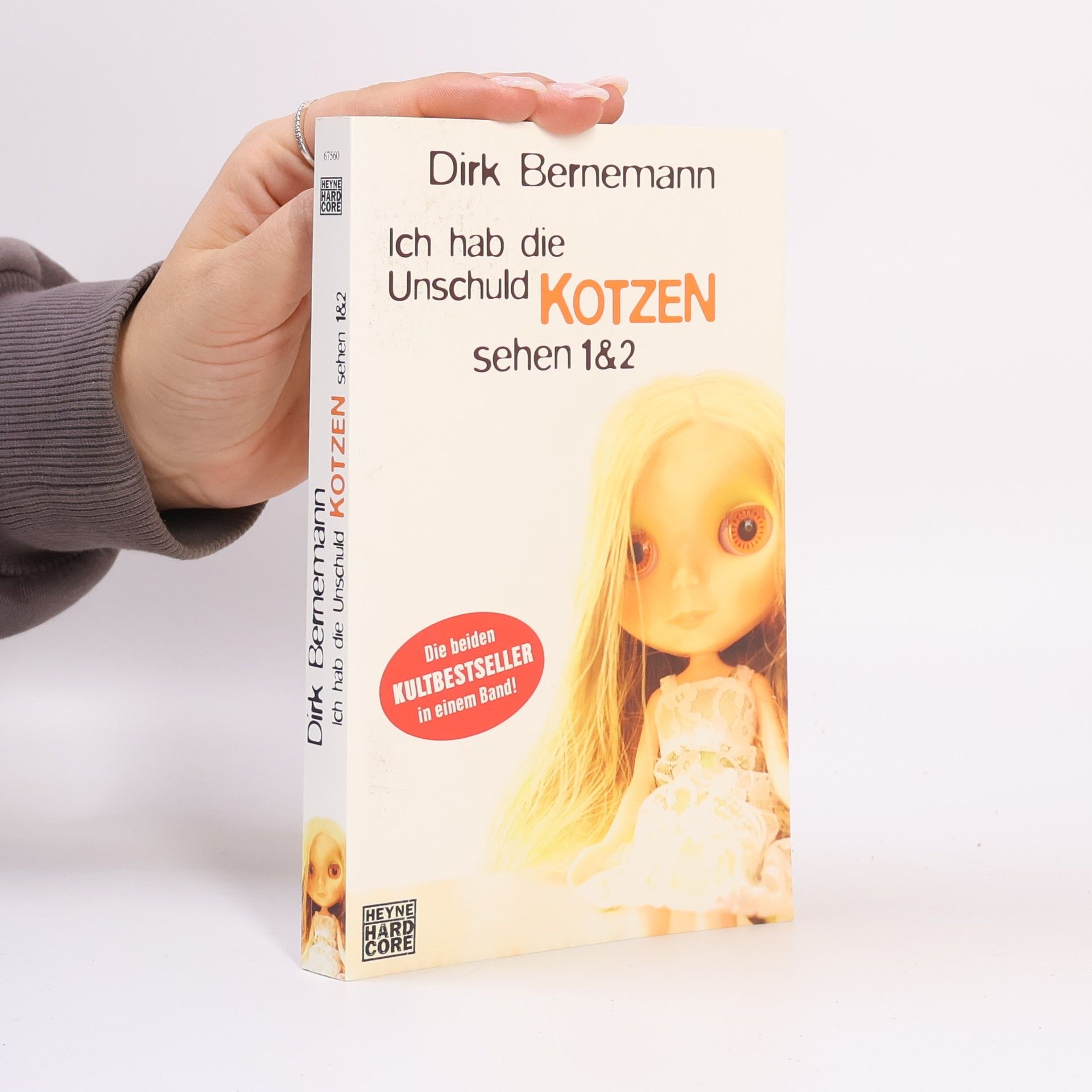 Dirk Bernemann Ich hab die Unschuld kotzen sehen 1 & 2