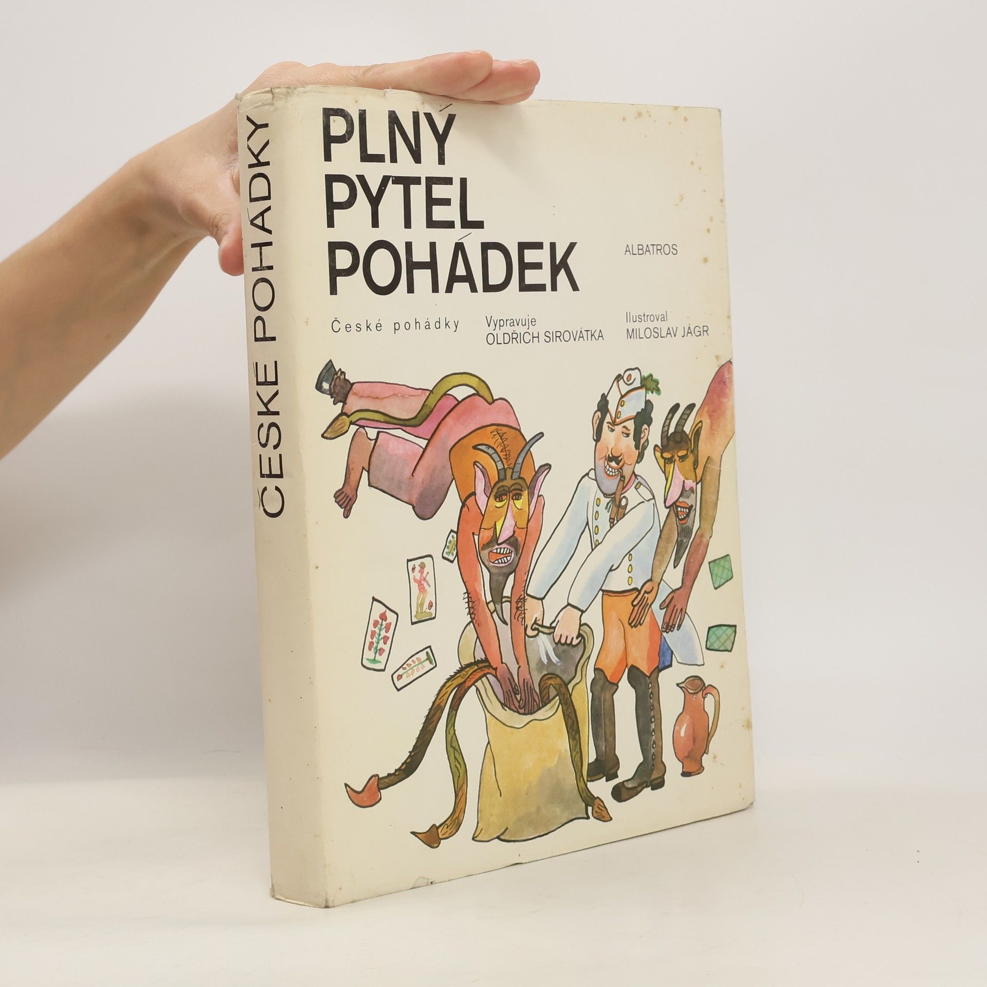Oldřich Sirovátka Plný pytel pohádek