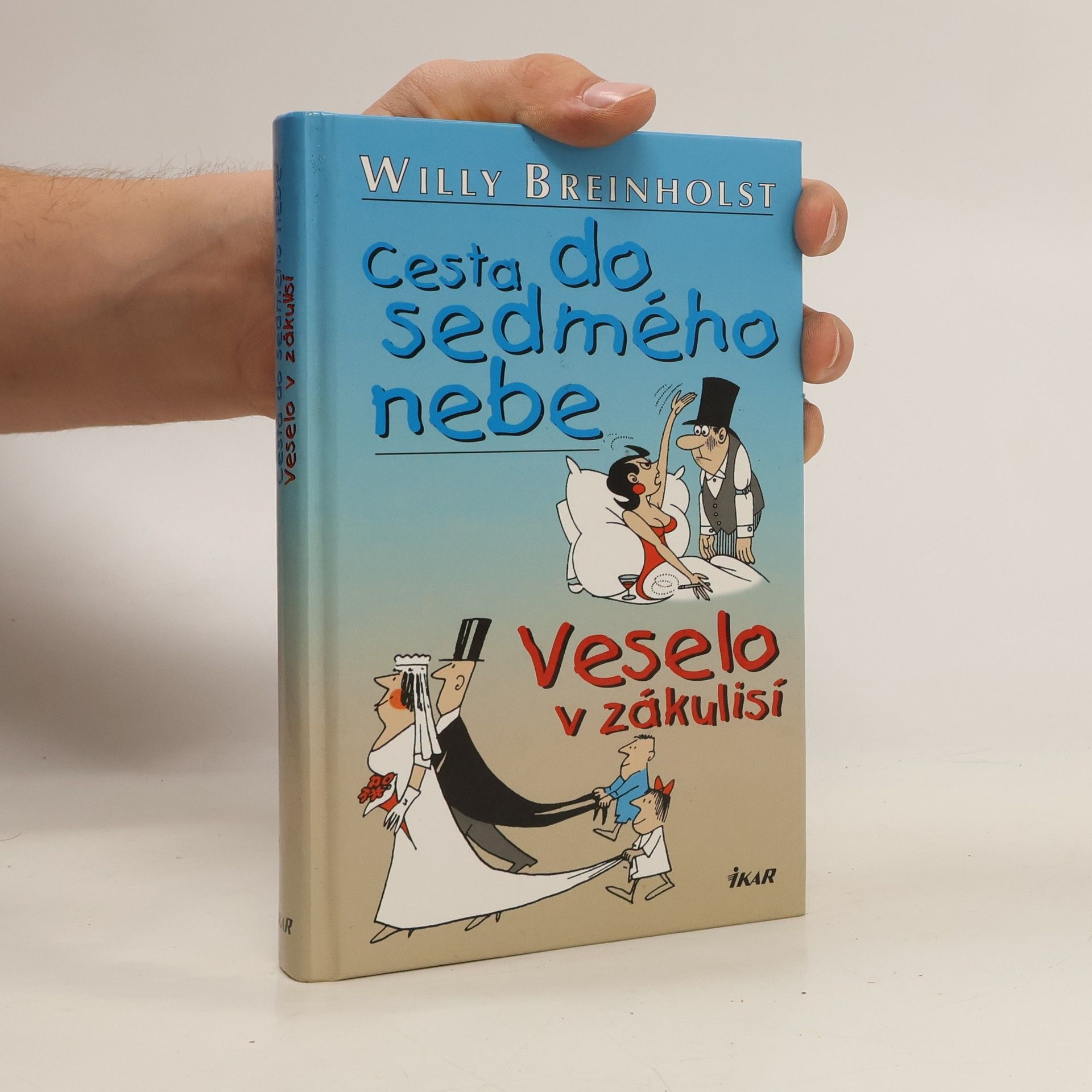 Cesta do sedmého nebe; Veselo v zákulisí