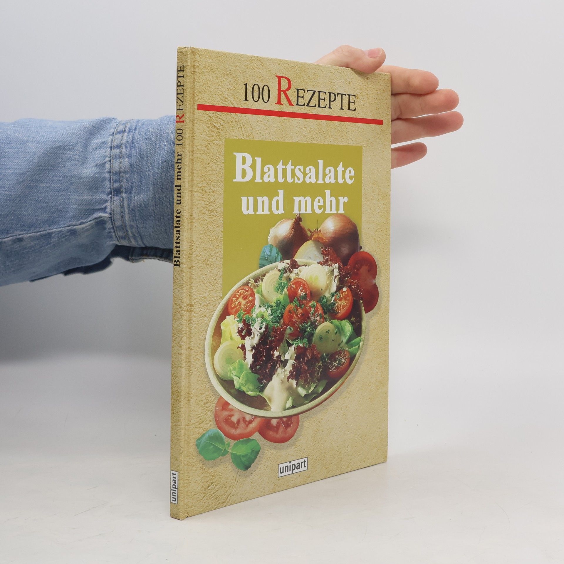 AA.VV. 100 Rezepte. Blattsalate und mehr