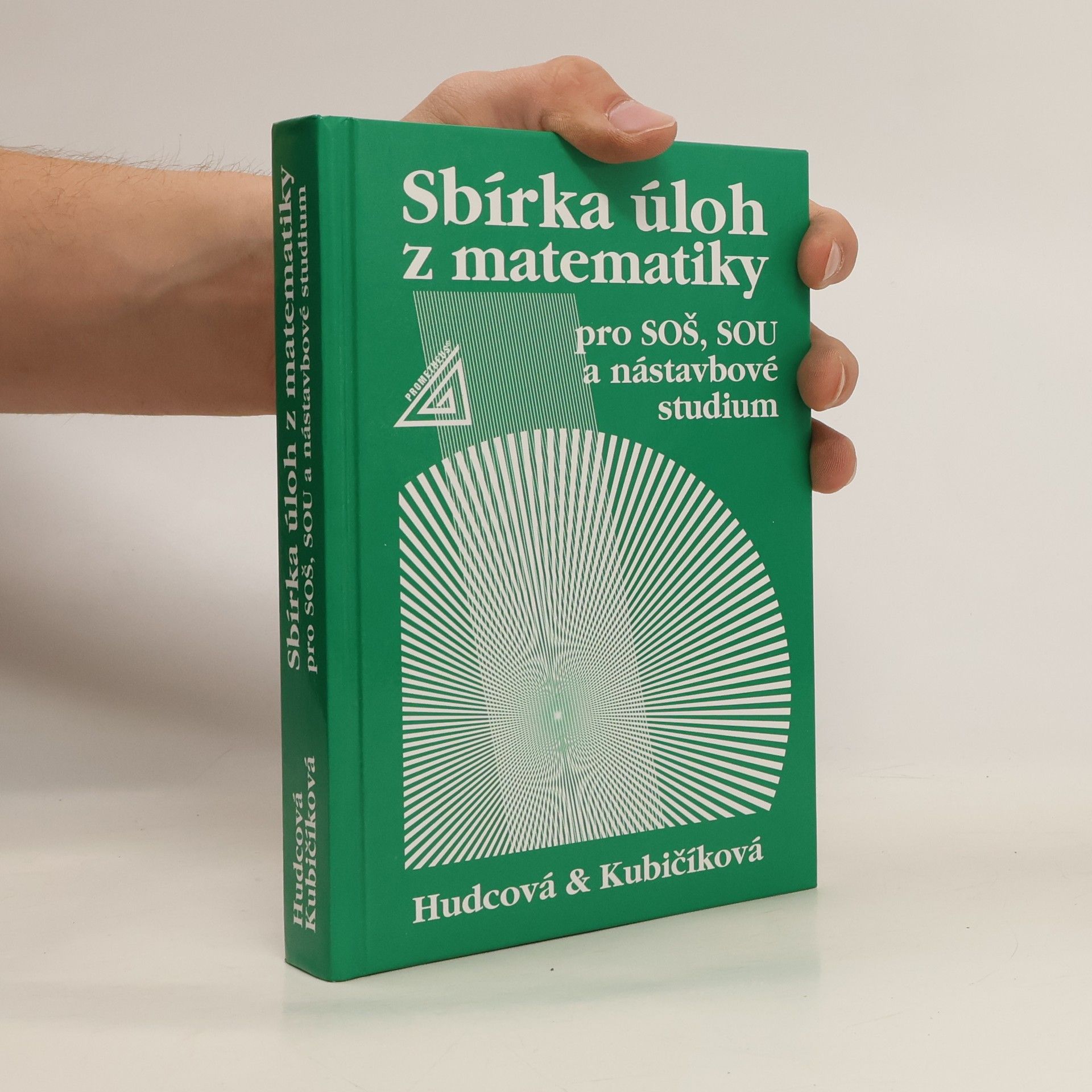 Sbírka úloh z matematiky pro SOŠ, SOU a nástavbové studium