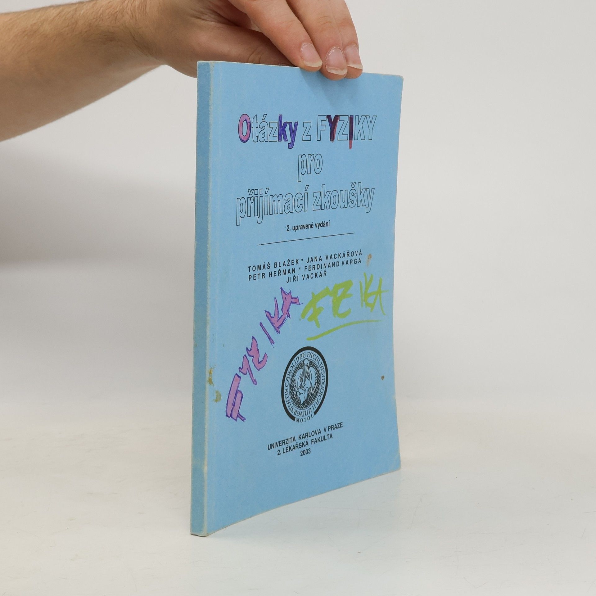 Autorenkollektiv Otázky z fyziky pro přijímací zkoušky