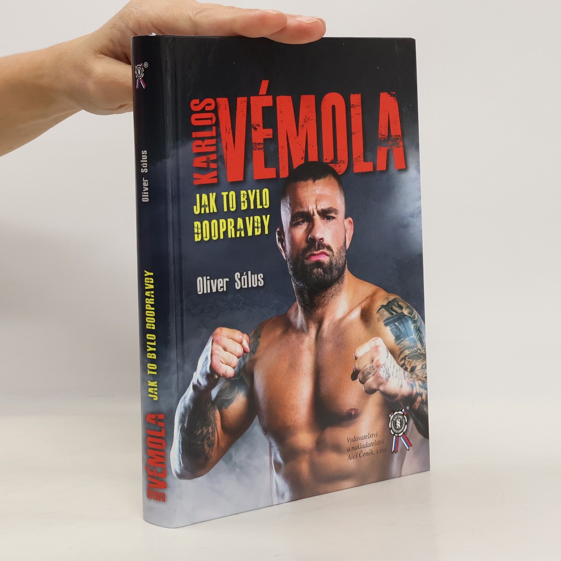 Oliver Sálus Karlos Vémola: Jak to bylo doopravdy