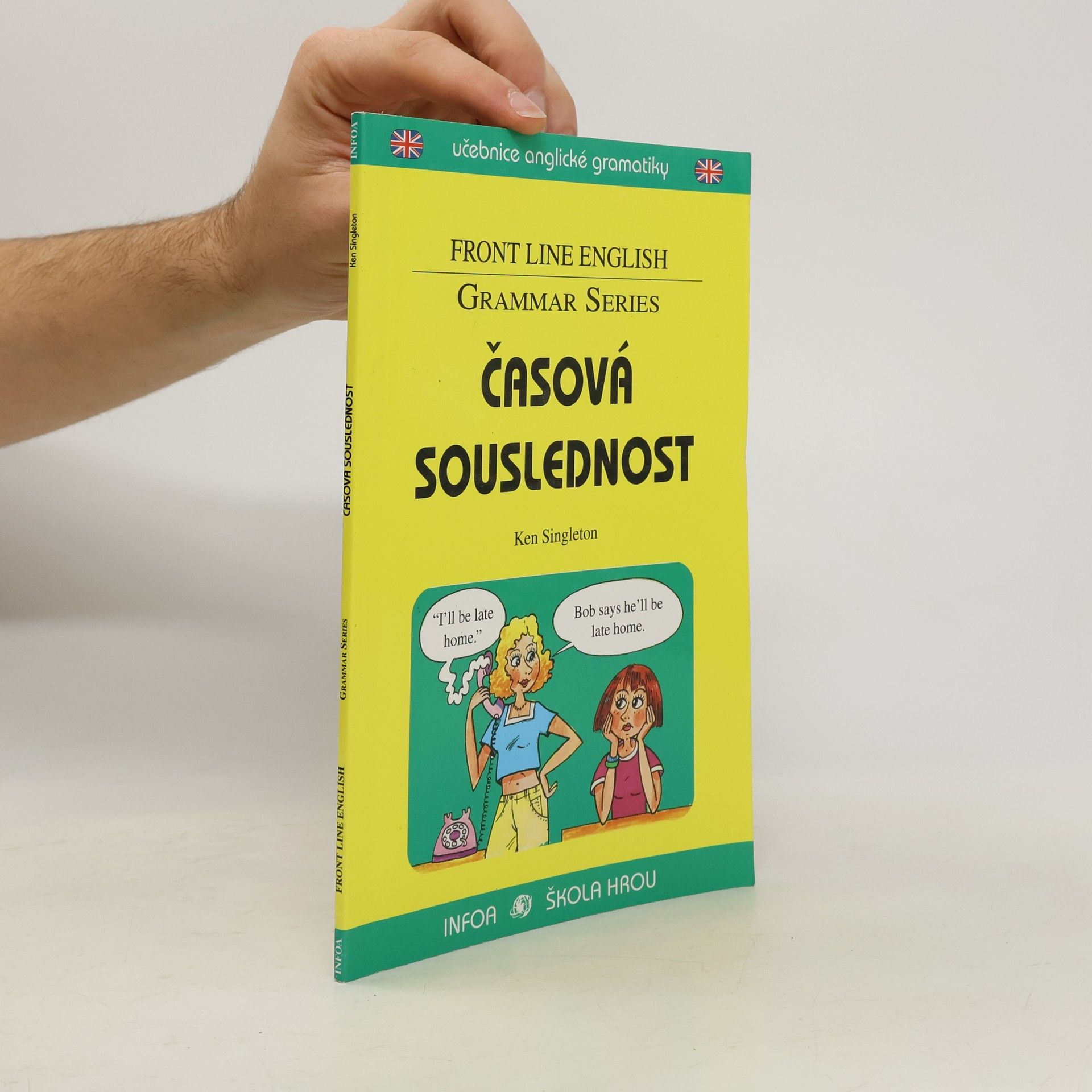 Ken Singleton Časová souslednost -- učebnice anglické gramatiky